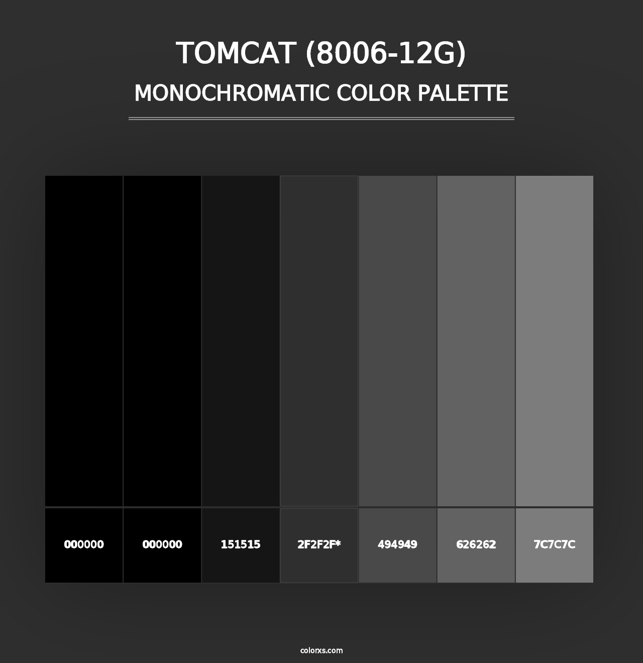 Tomcat (8006-12G) - Monochromatic Color Palette