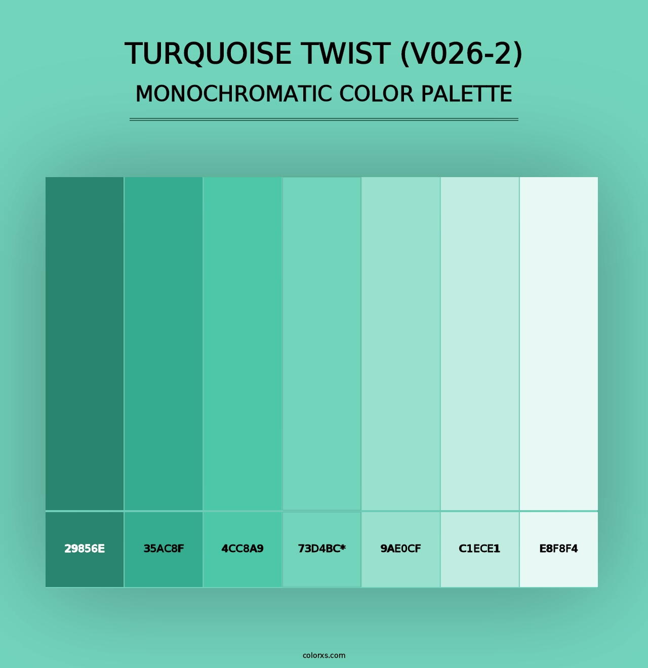 Turquoise Twist (V026-2) - Monochromatic Color Palette