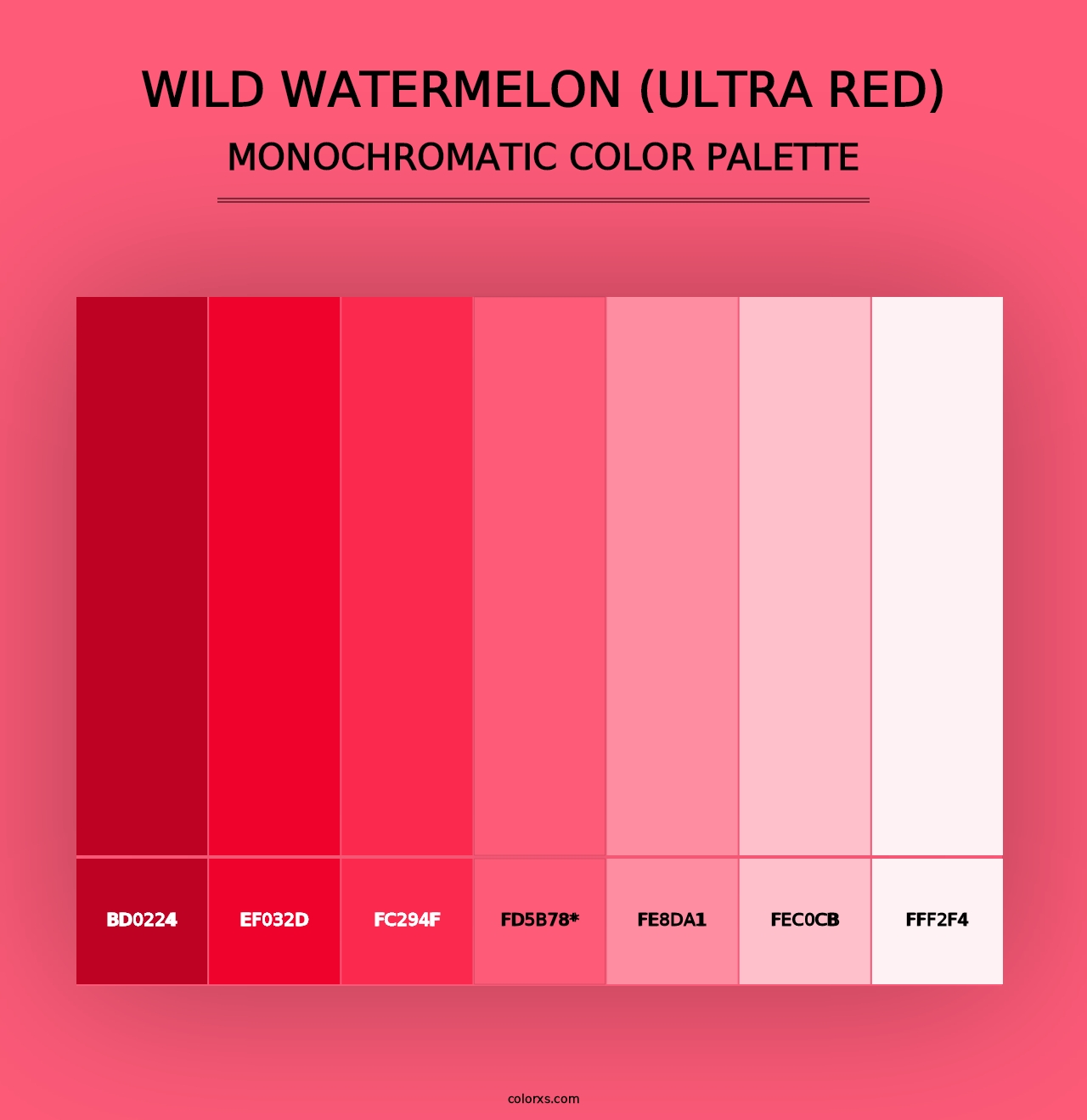 Wild Watermelon (Ultra Red) - Monochromatic Color Palette