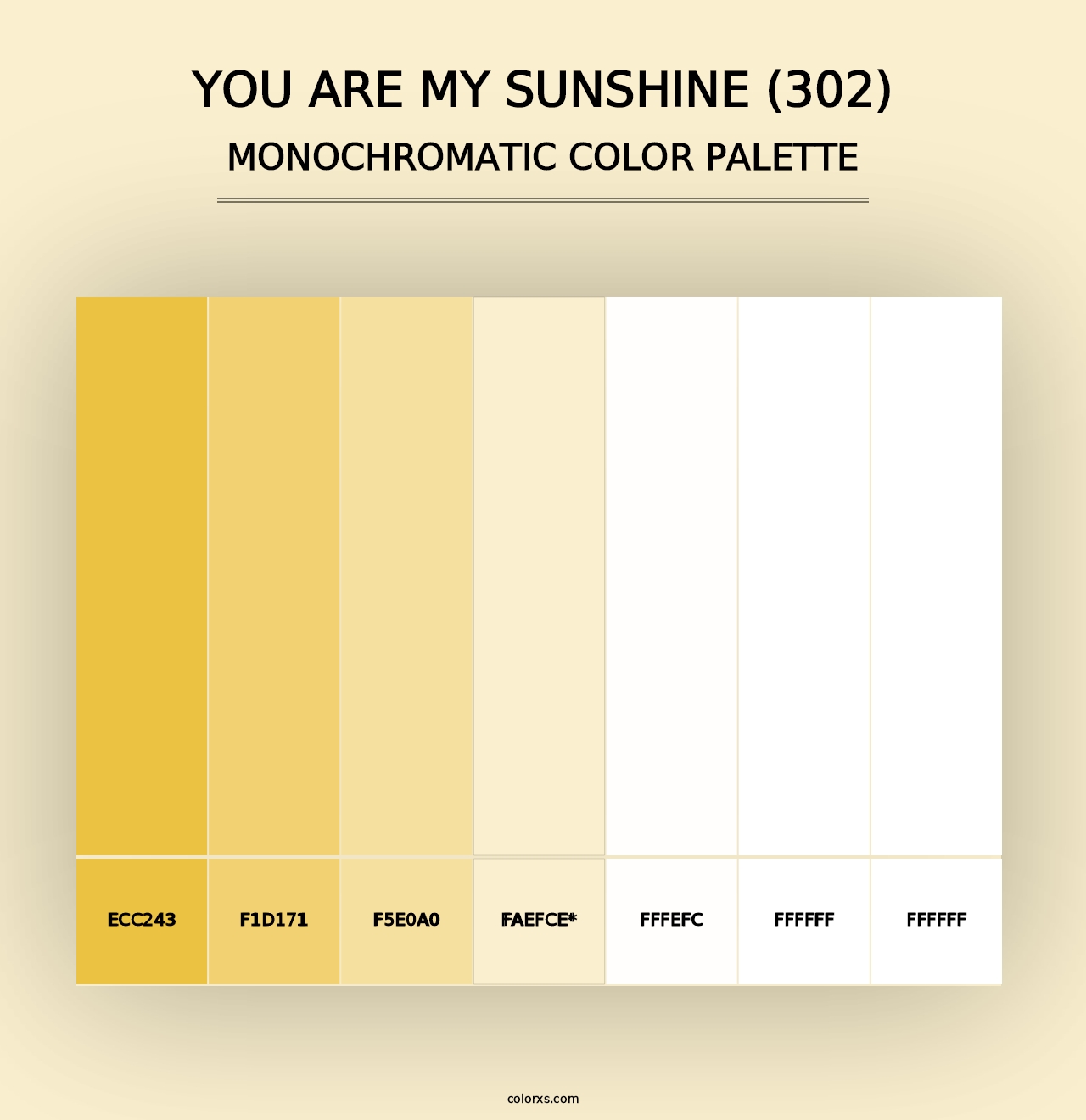 You Are My Sunshine (302) - Monochromatic Color Palette