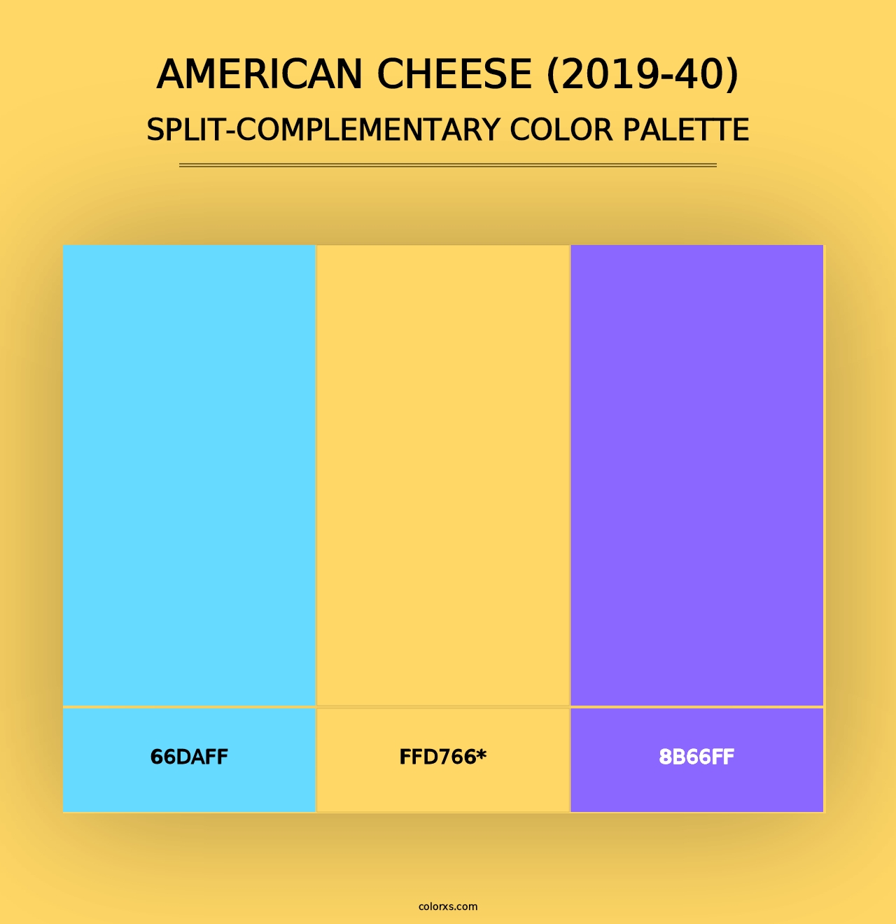 American Cheese (2019-40) - Split-Complementary Color Palette