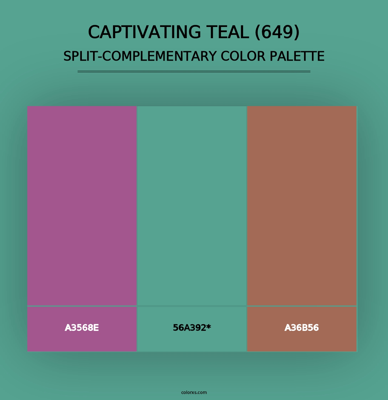 Captivating Teal (649) - Split-Complementary Color Palette