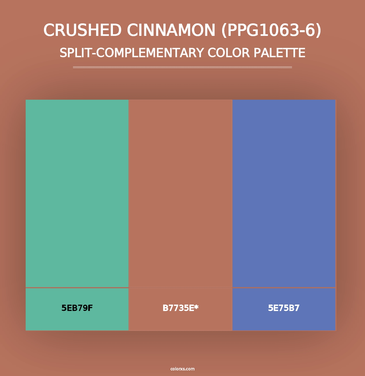 Crushed Cinnamon (PPG1063-6) - Split-Complementary Color Palette