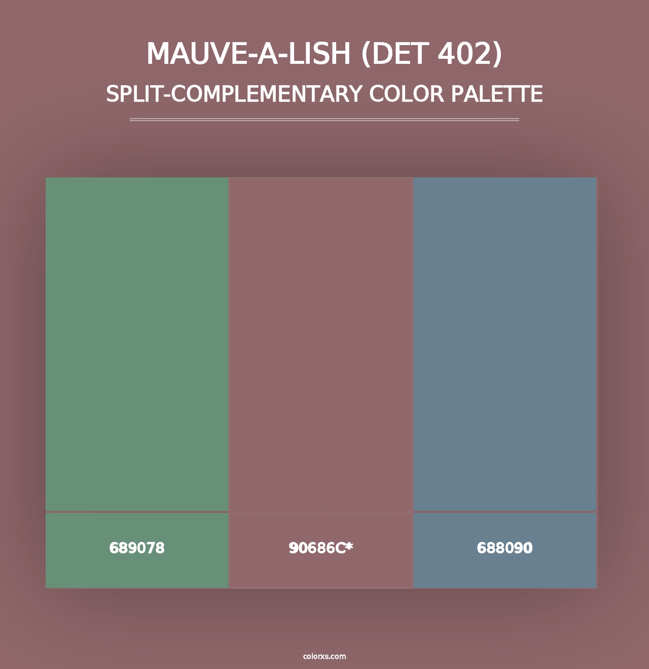 Mauve-a-Lish (DET 402) - Split-Complementary Color Palette