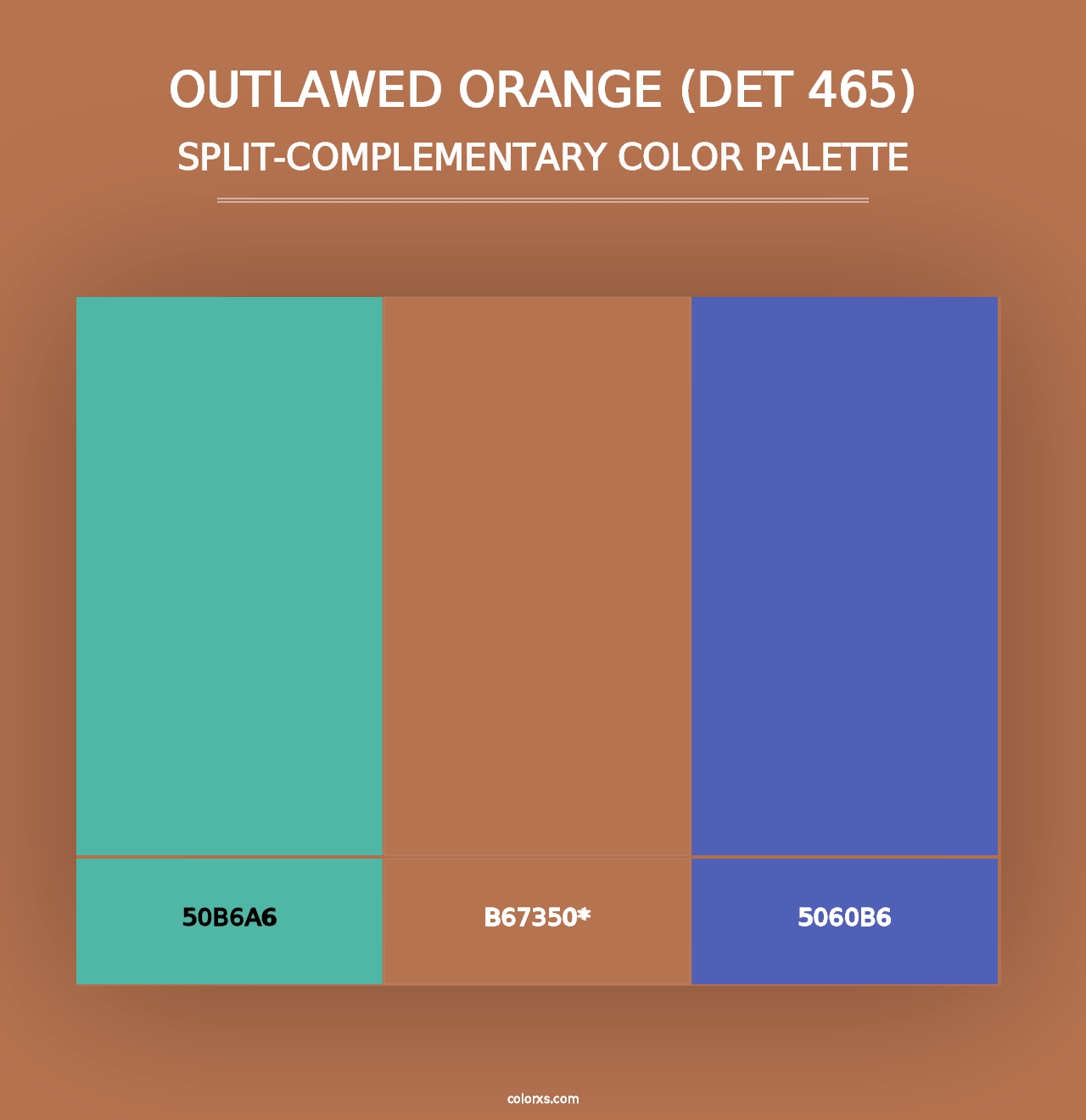 Outlawed Orange (DET 465) - Split-Complementary Color Palette