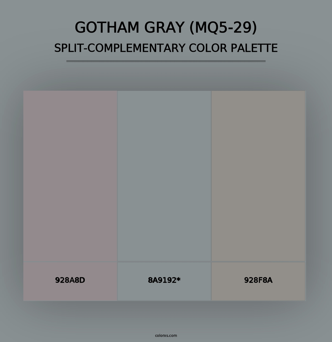 Gotham Gray (MQ5-29) - Split-Complementary Color Palette