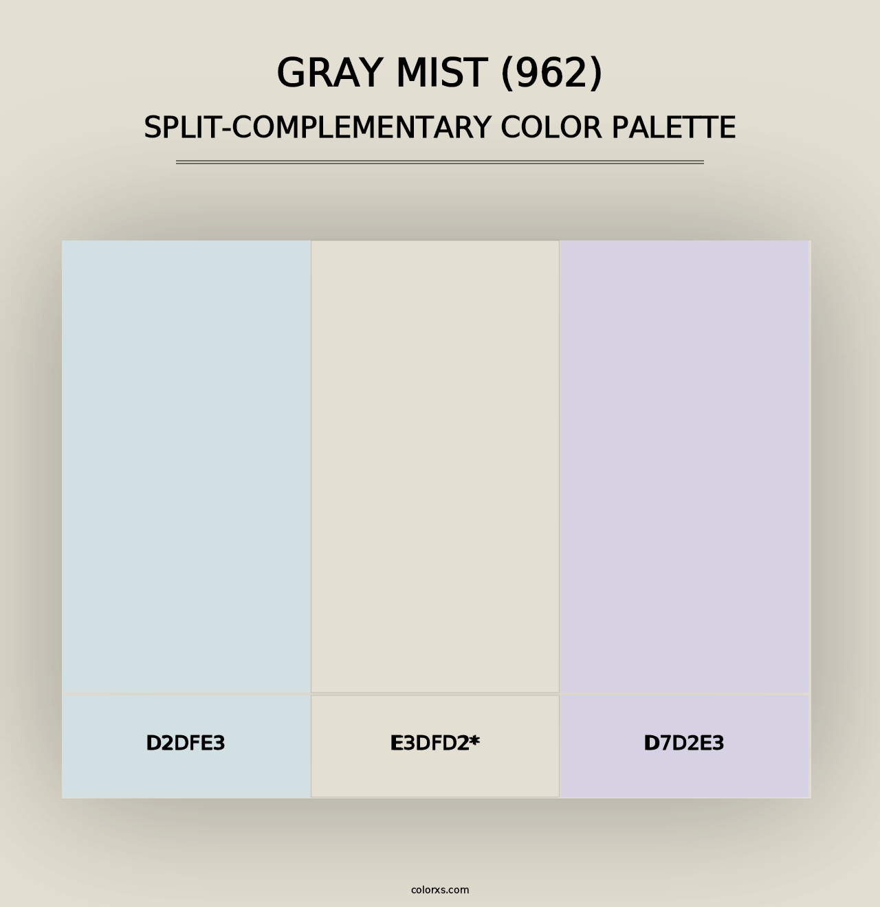 Gray Mist (962) - Split-Complementary Color Palette