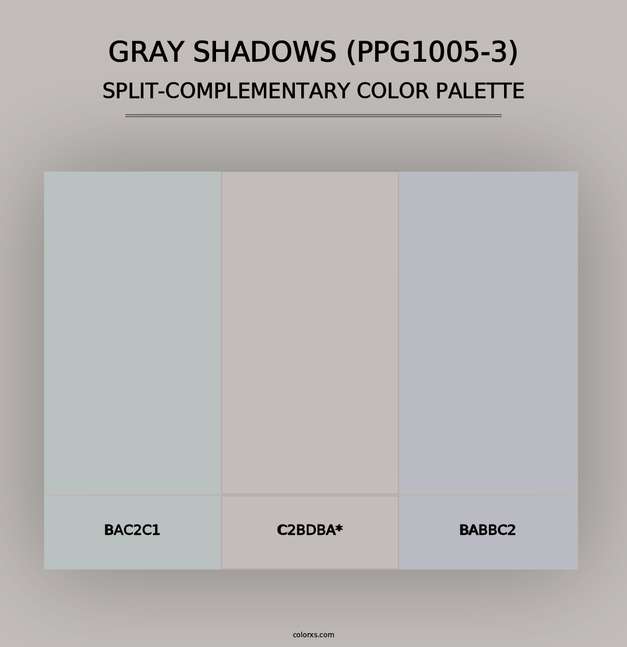 Gray Shadows (PPG1005-3) - Split-Complementary Color Palette