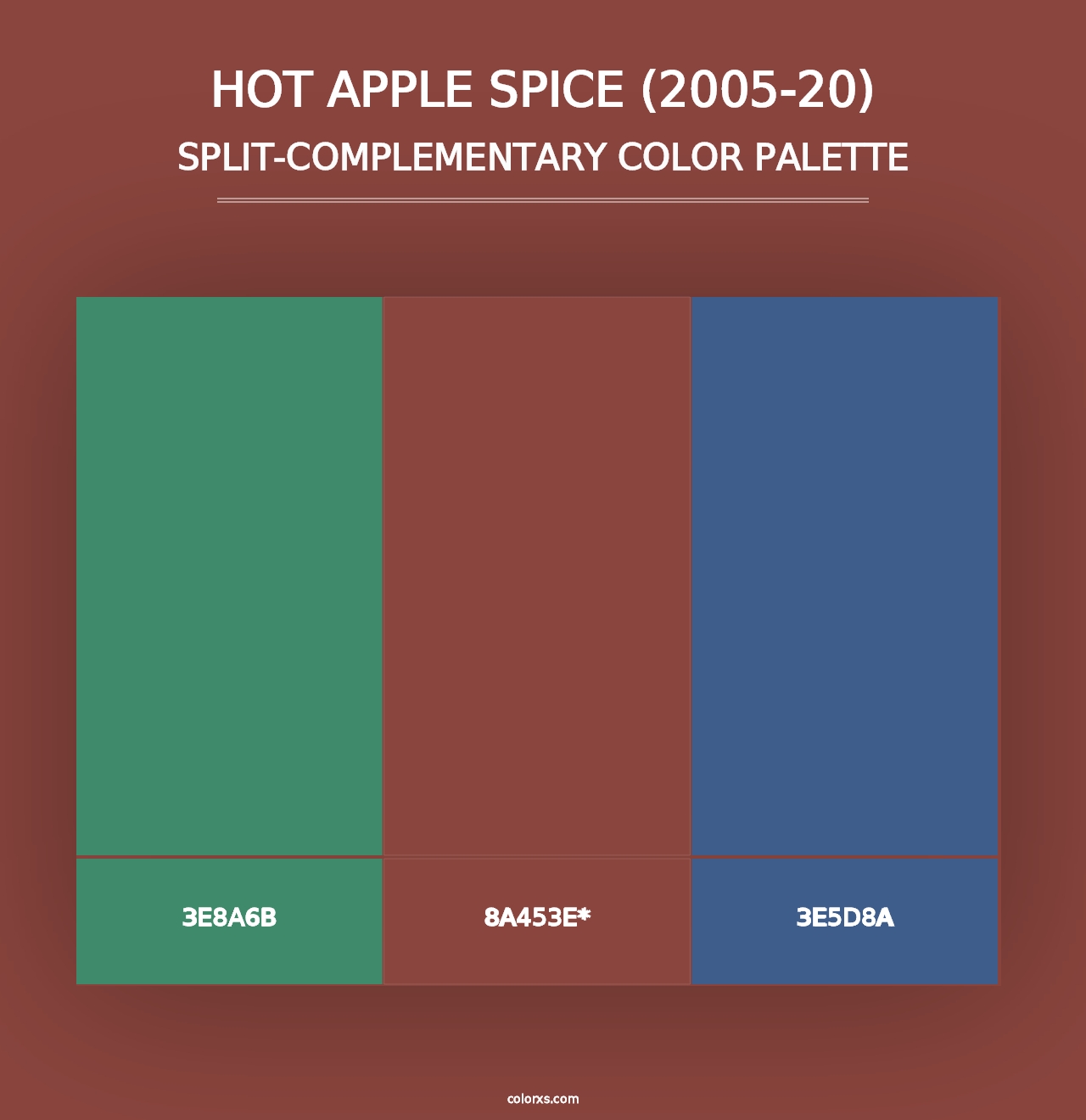 Hot Apple Spice (2005-20) - Split-Complementary Color Palette