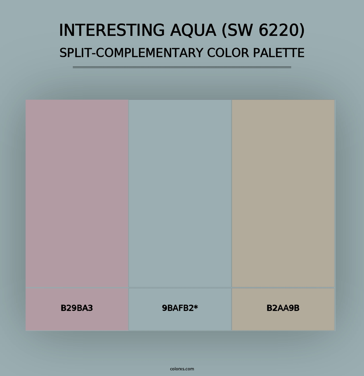 Interesting Aqua (SW 6220) - Split-Complementary Color Palette