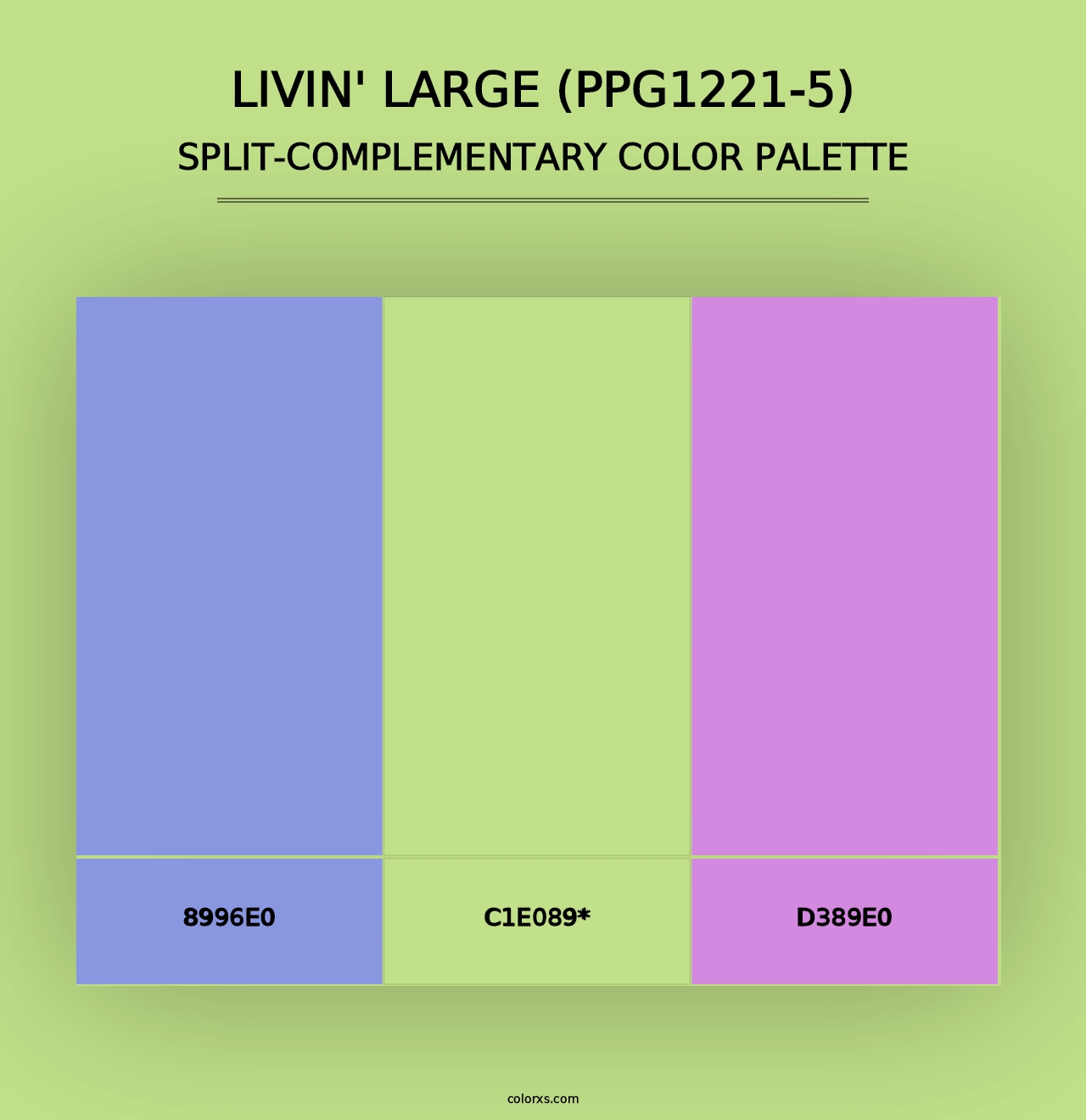 Livin' Large (PPG1221-5) - Split-Complementary Color Palette