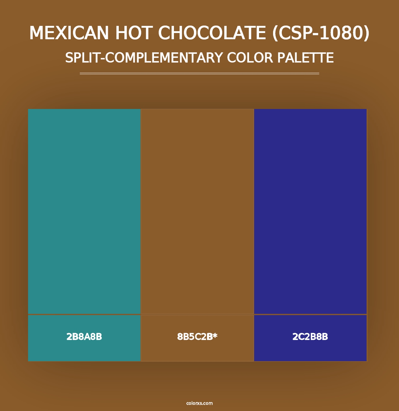 Mexican Hot Chocolate (CSP-1080) - Split-Complementary Color Palette