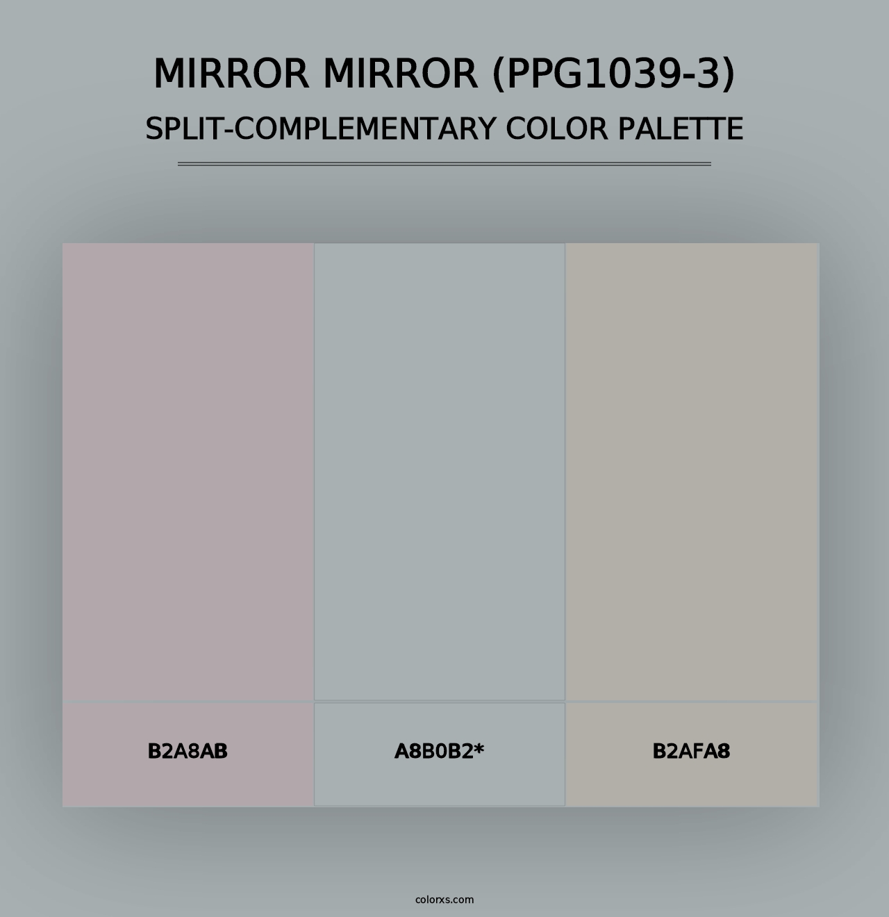 Mirror Mirror (PPG1039-3) - Split-Complementary Color Palette