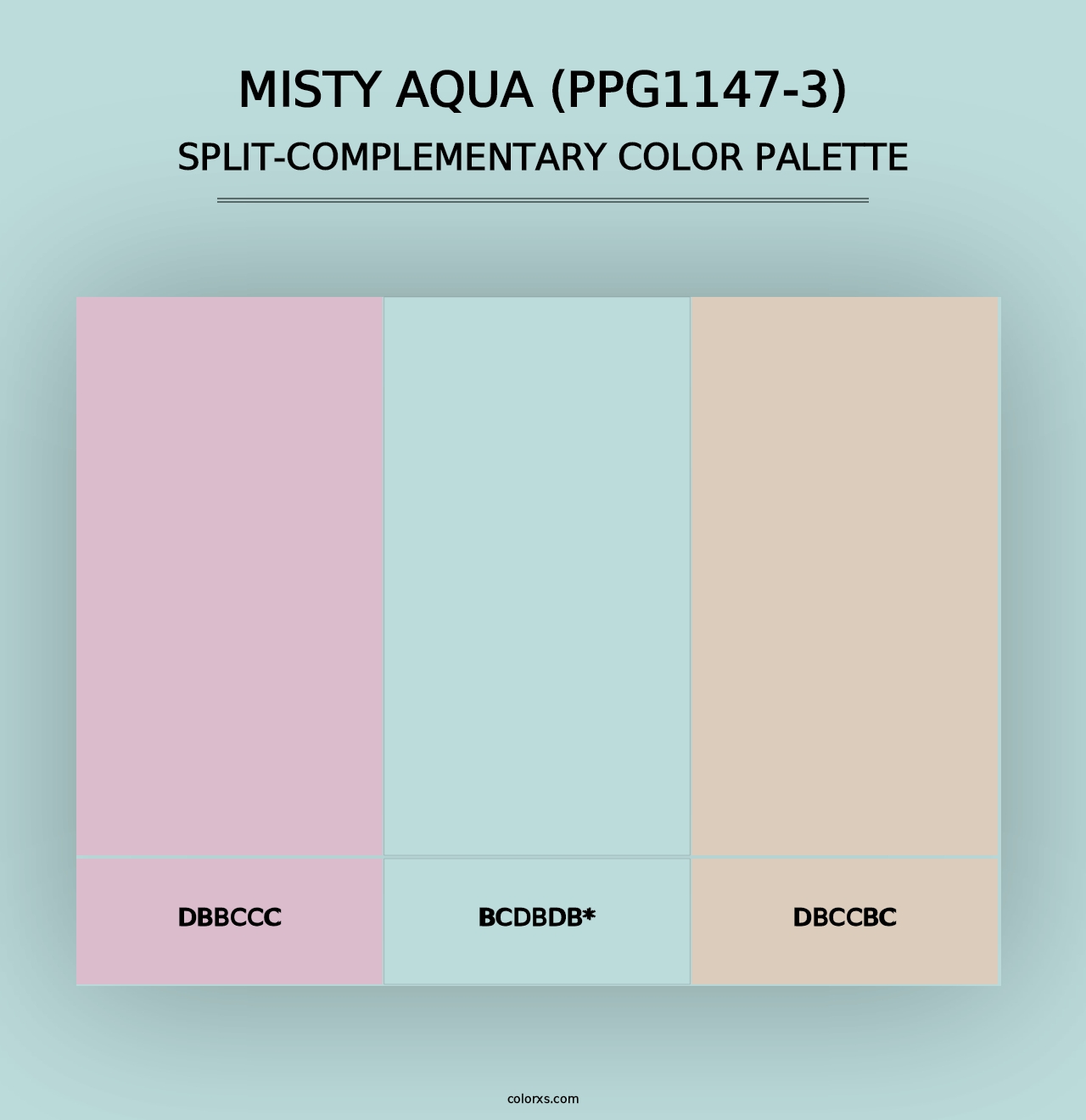 Misty Aqua (PPG1147-3) - Split-Complementary Color Palette