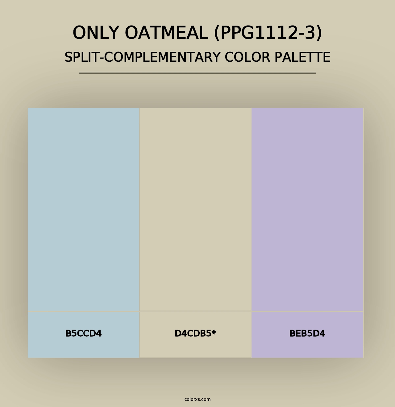 Only Oatmeal (PPG1112-3) - Split-Complementary Color Palette