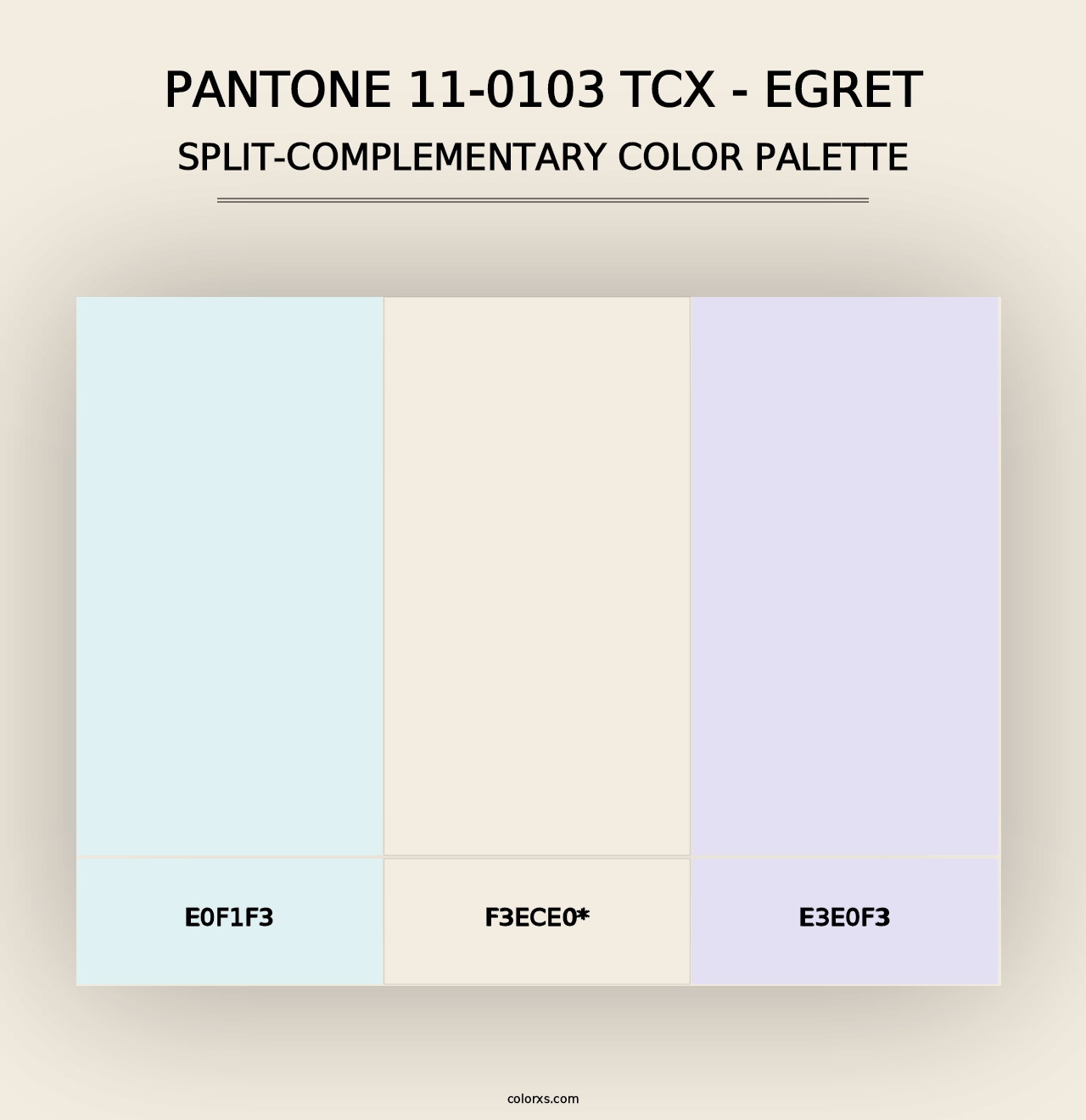 PANTONE 11-0103 TCX - Egret - Split-Complementary Color Palette