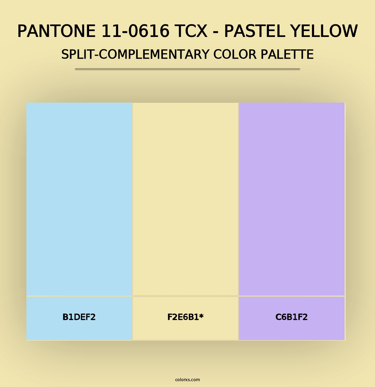 PANTONE 11-0616 TCX - Pastel Yellow - Split-Complementary Color Palette