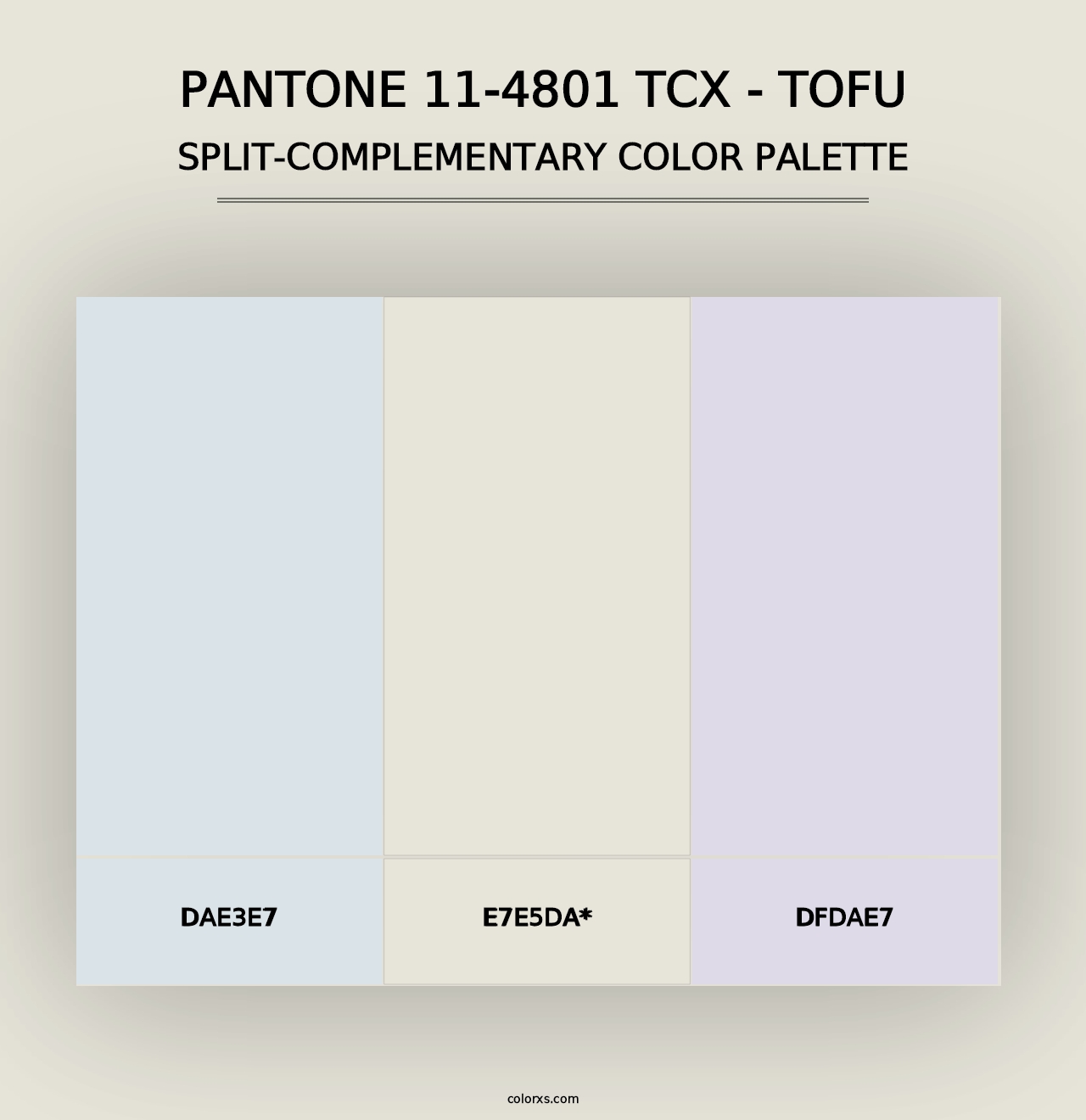 PANTONE 11-4801 TCX - Tofu - Split-Complementary Color Palette