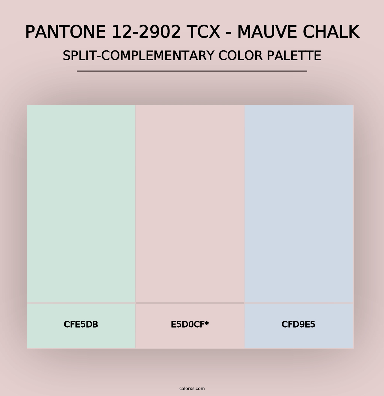 PANTONE 12-2902 TCX - Mauve Chalk - Split-Complementary Color Palette