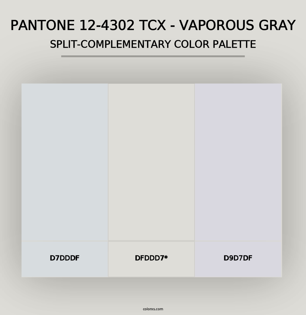 PANTONE 12-4302 TCX - Vaporous Gray - Split-Complementary Color Palette