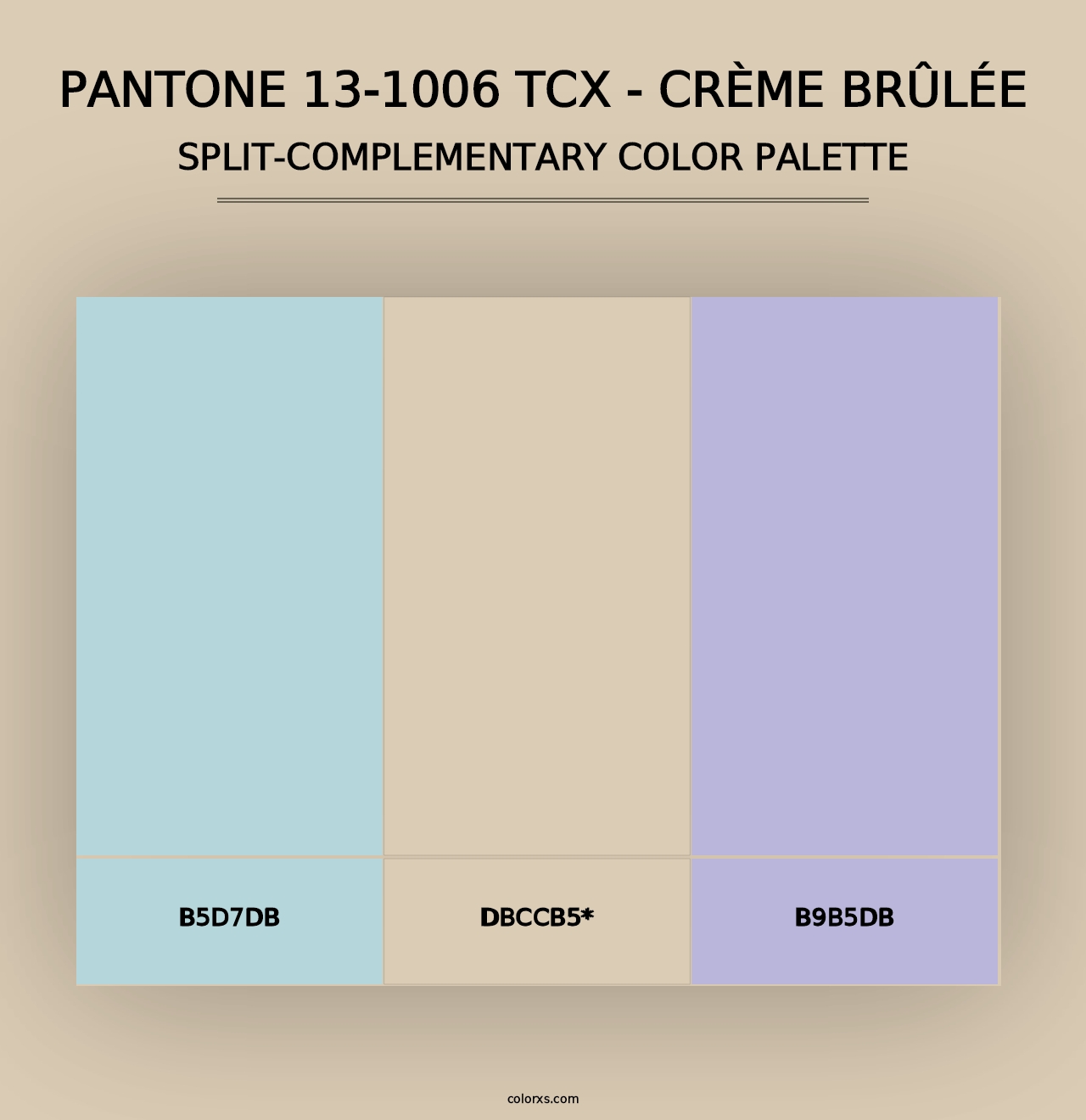 PANTONE 13-1006 TCX - Crème Brûlée - Split-Complementary Color Palette