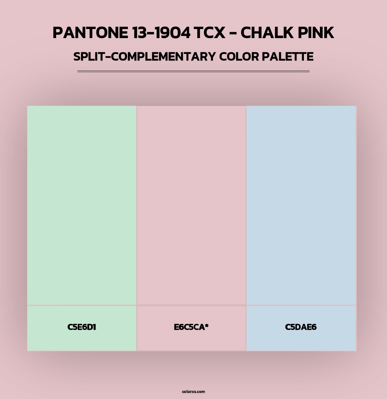 PANTONE 13-1904 TCX - Chalk Pink - Split-Complementary Color Palette