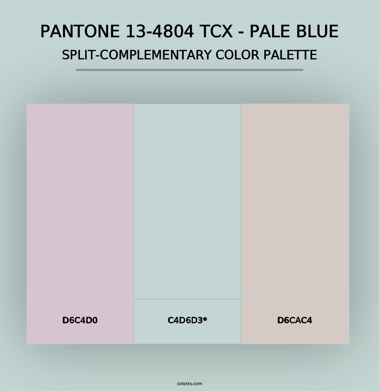 PANTONE 13-4804 TCX - Pale Blue - Split-Complementary Color Palette