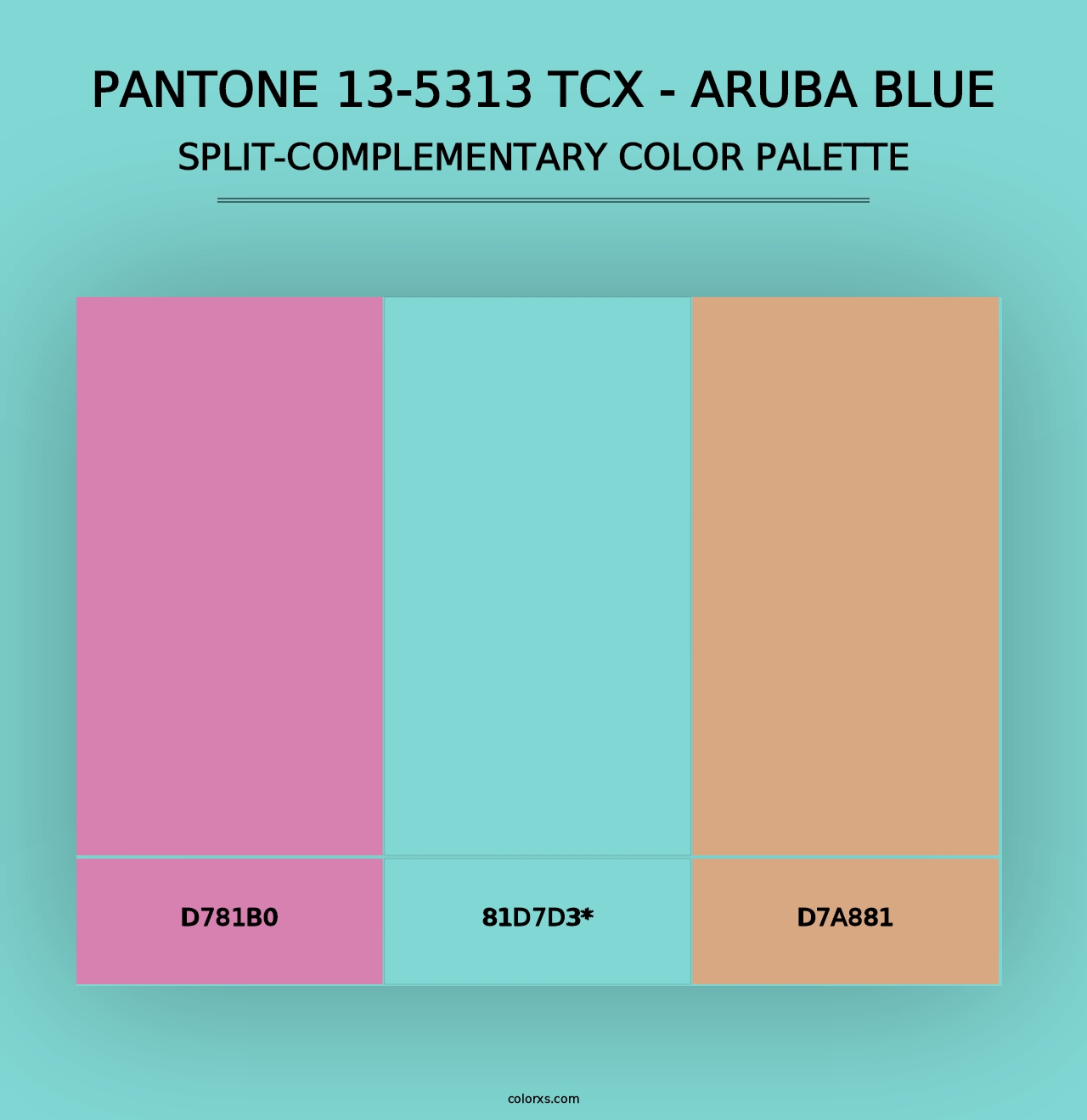 PANTONE 13-5313 TCX - Aruba Blue - Split-Complementary Color Palette