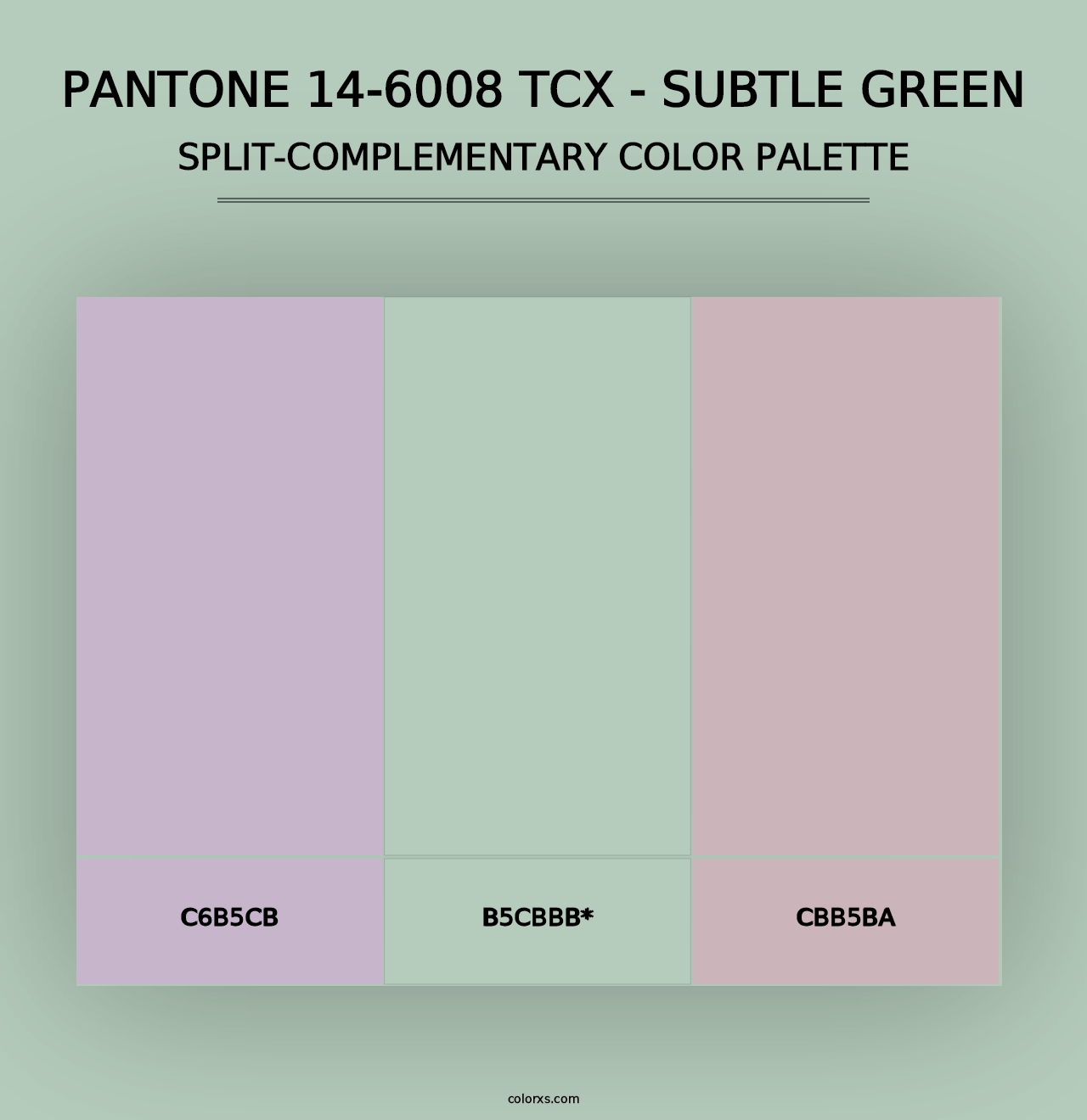 PANTONE 14-6008 TCX - Subtle Green - Split-Complementary Color Palette