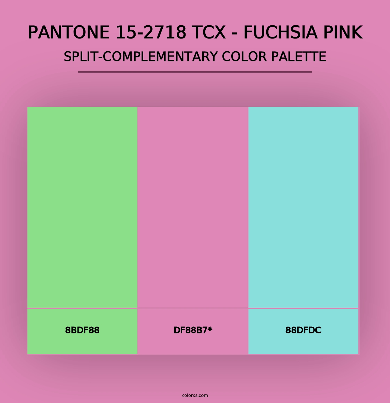 PANTONE 15-2718 TCX - Fuchsia Pink - Split-Complementary Color Palette