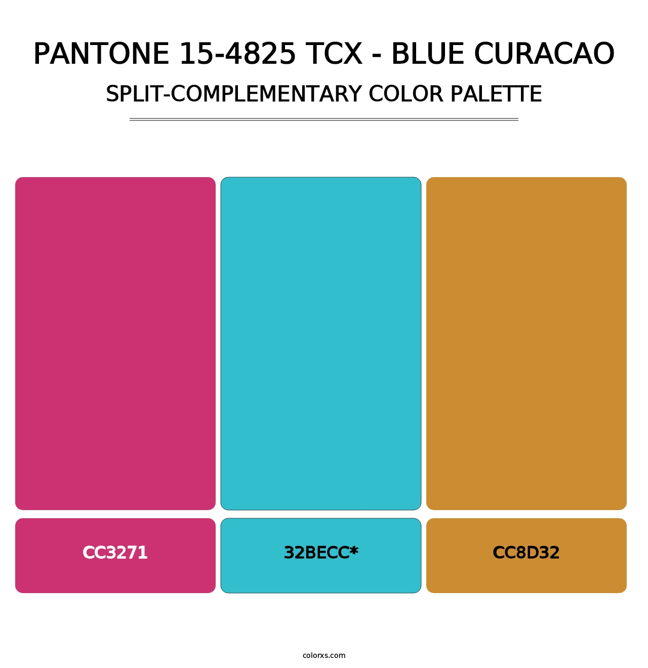 PANTONE 15-4825 TCX - Blue Curacao - Split-Complementary Color Palette