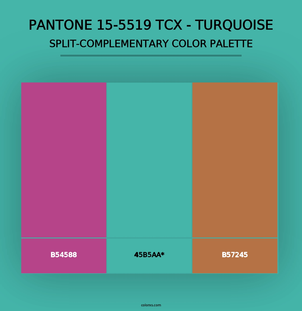 PANTONE 15-5519 TCX - Turquoise - Split-Complementary Color Palette