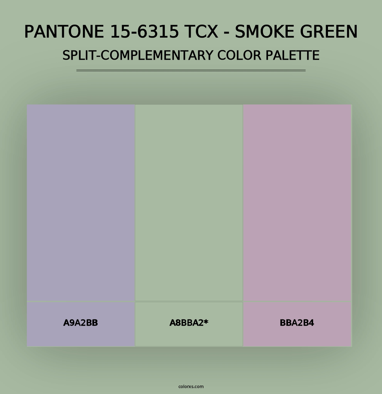 PANTONE 15-6315 TCX - Smoke Green - Split-Complementary Color Palette