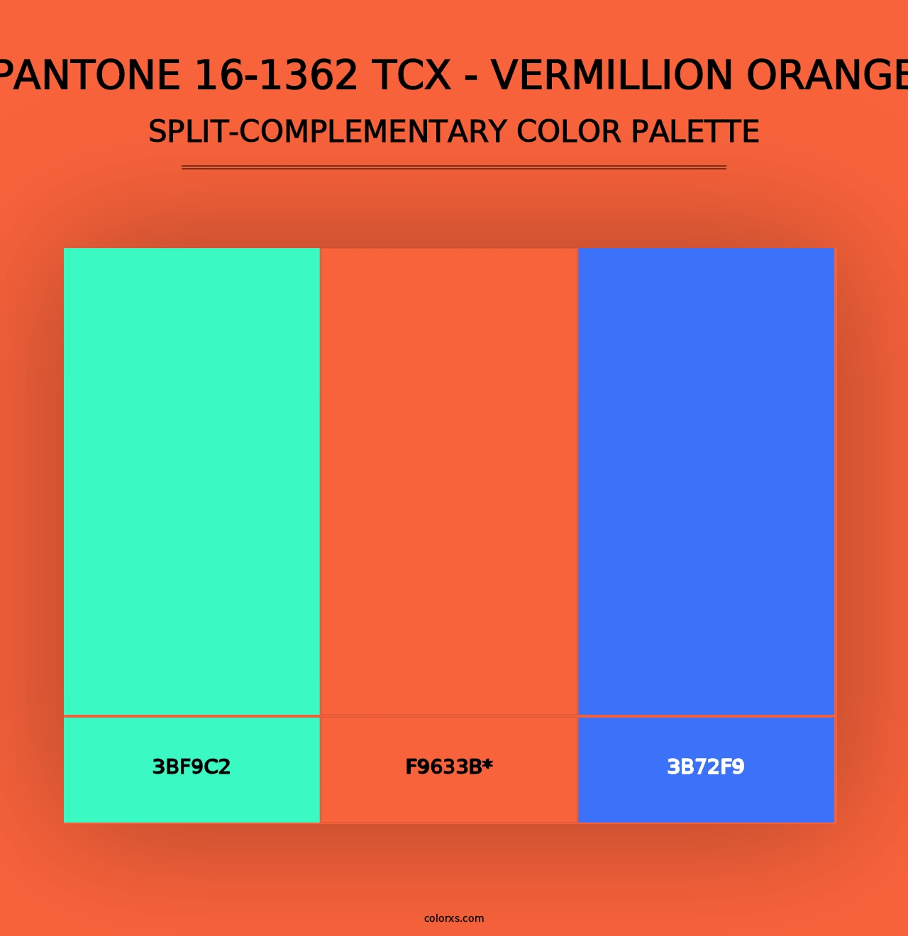 PANTONE 16-1362 TCX - Vermillion Orange - Split-Complementary Color Palette