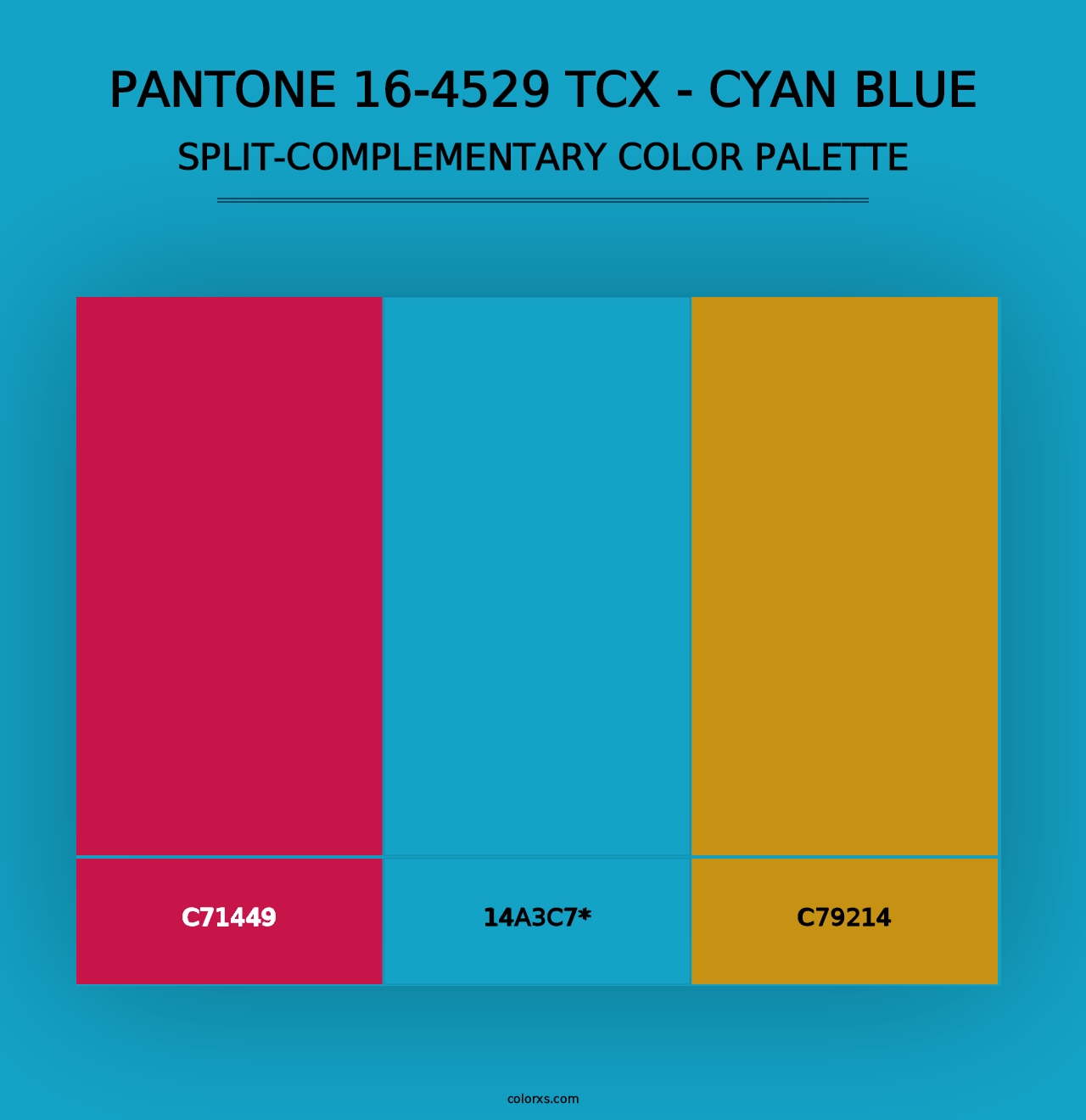 PANTONE 16-4529 TCX - Cyan Blue - Split-Complementary Color Palette