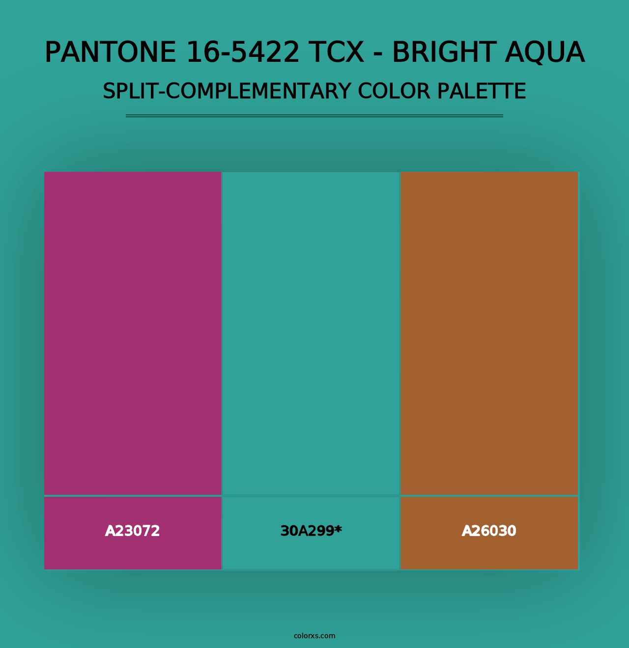 PANTONE 16-5422 TCX - Bright Aqua - Split-Complementary Color Palette