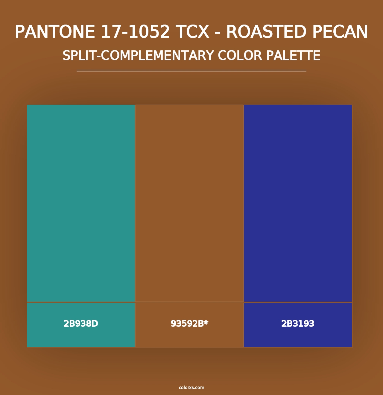 PANTONE 17-1052 TCX - Roasted Pecan - Split-Complementary Color Palette