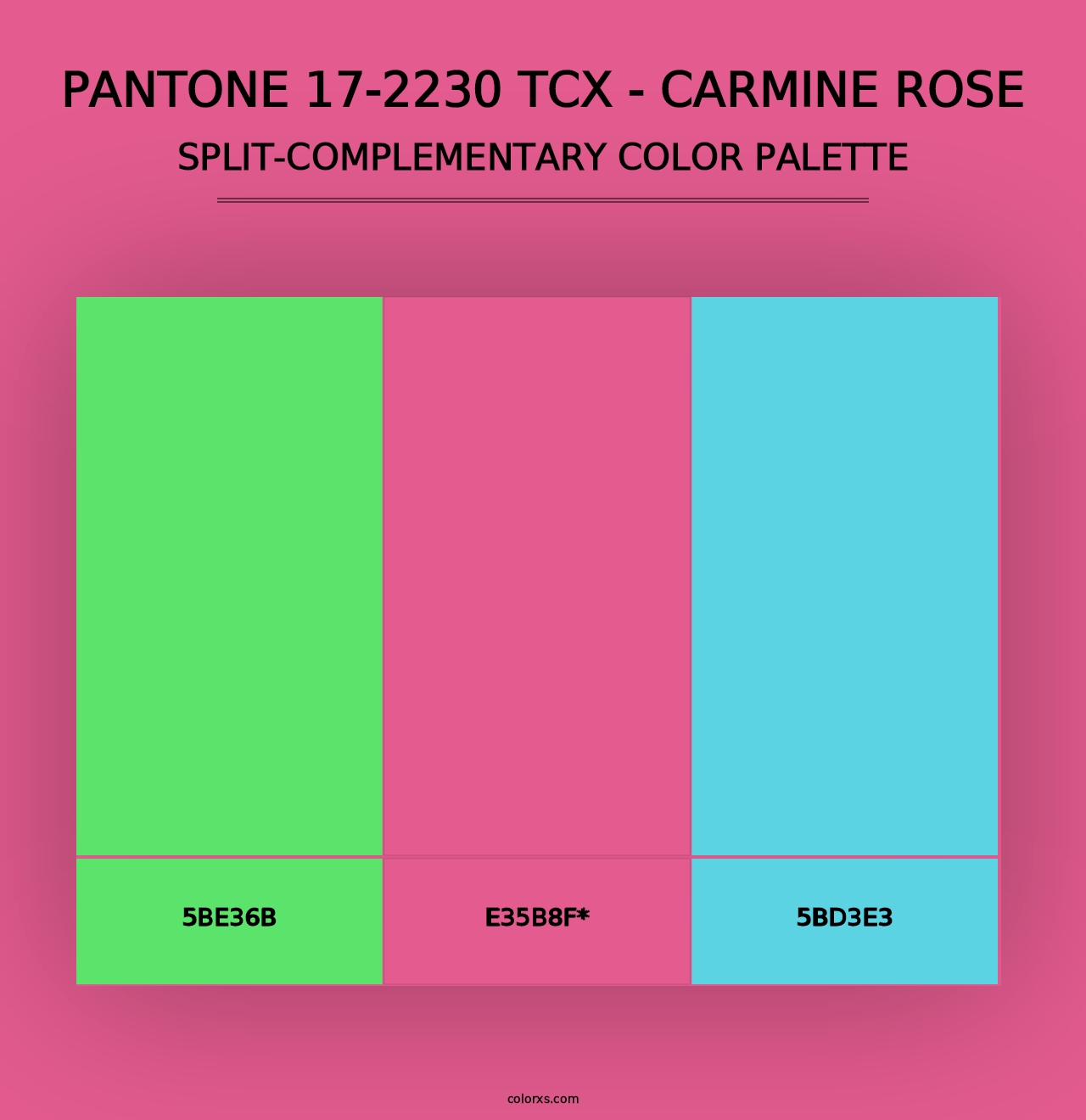 PANTONE 17-2230 TCX - Carmine Rose - Split-Complementary Color Palette