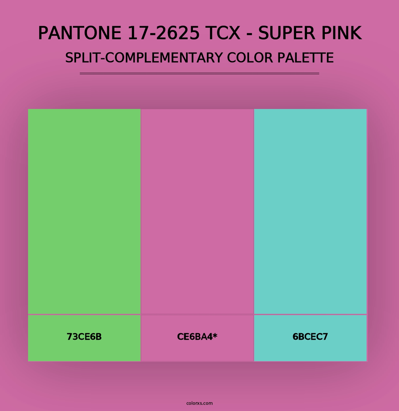 PANTONE 17-2625 TCX - Super Pink - Split-Complementary Color Palette