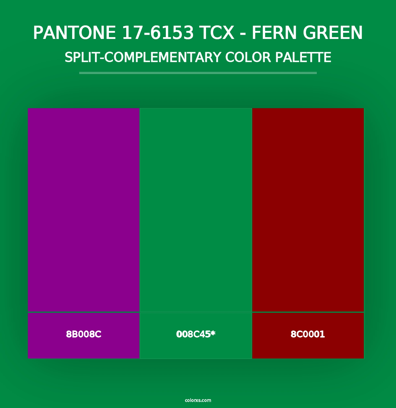 PANTONE 17-6153 TCX - Fern Green - Split-Complementary Color Palette