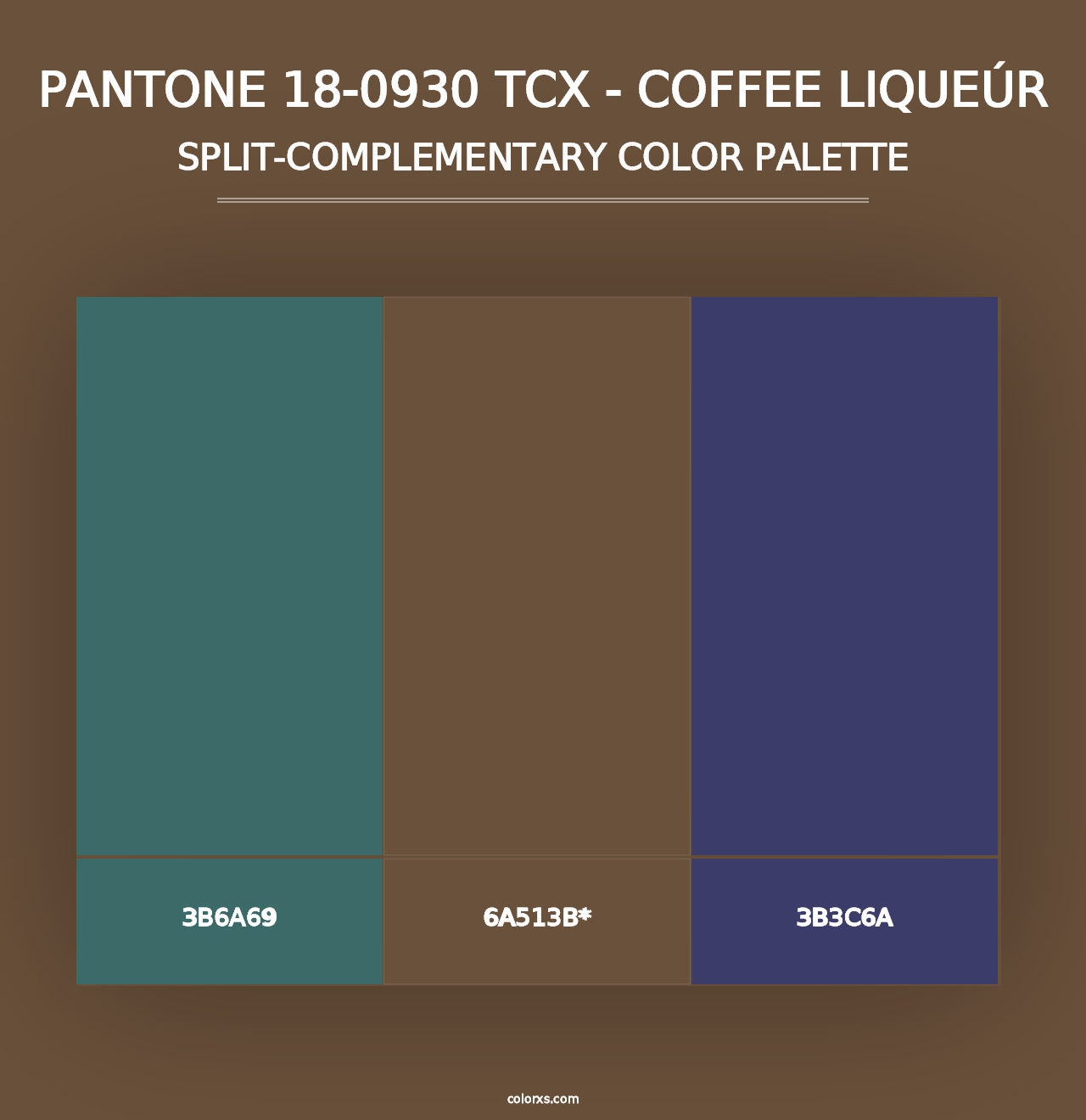 PANTONE 18-0930 TCX - Coffee Liqueúr - Split-Complementary Color Palette