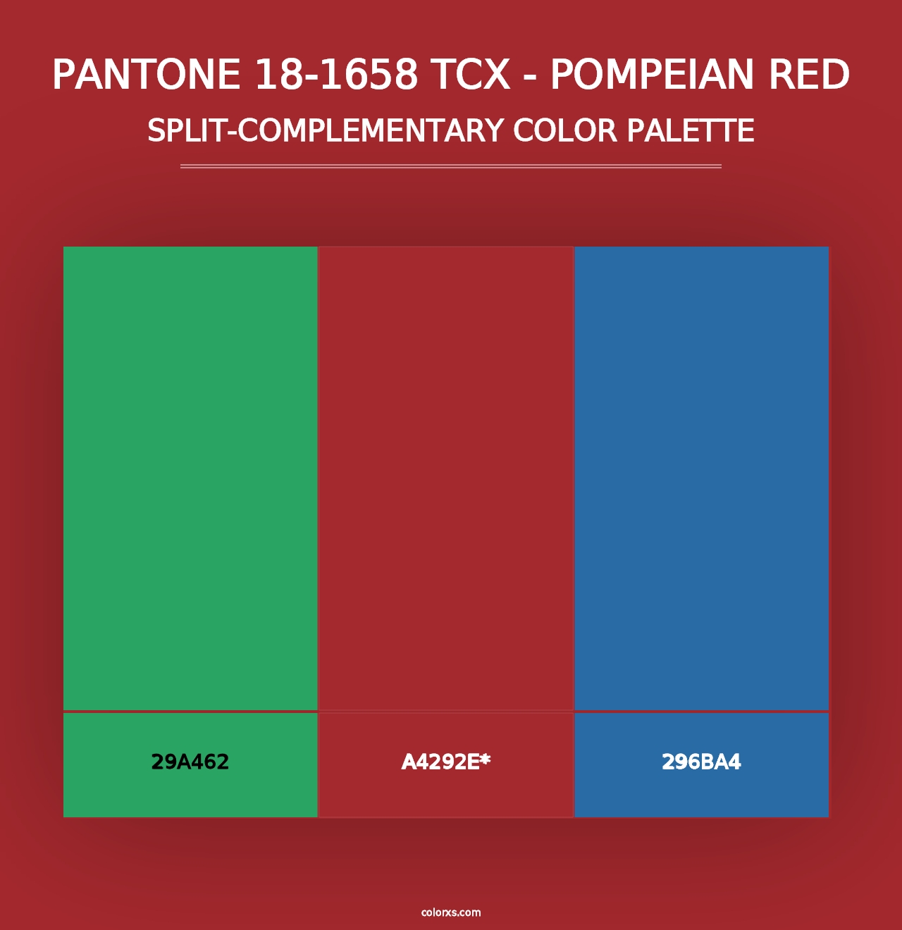 PANTONE 18-1658 TCX - Pompeian Red - Split-Complementary Color Palette