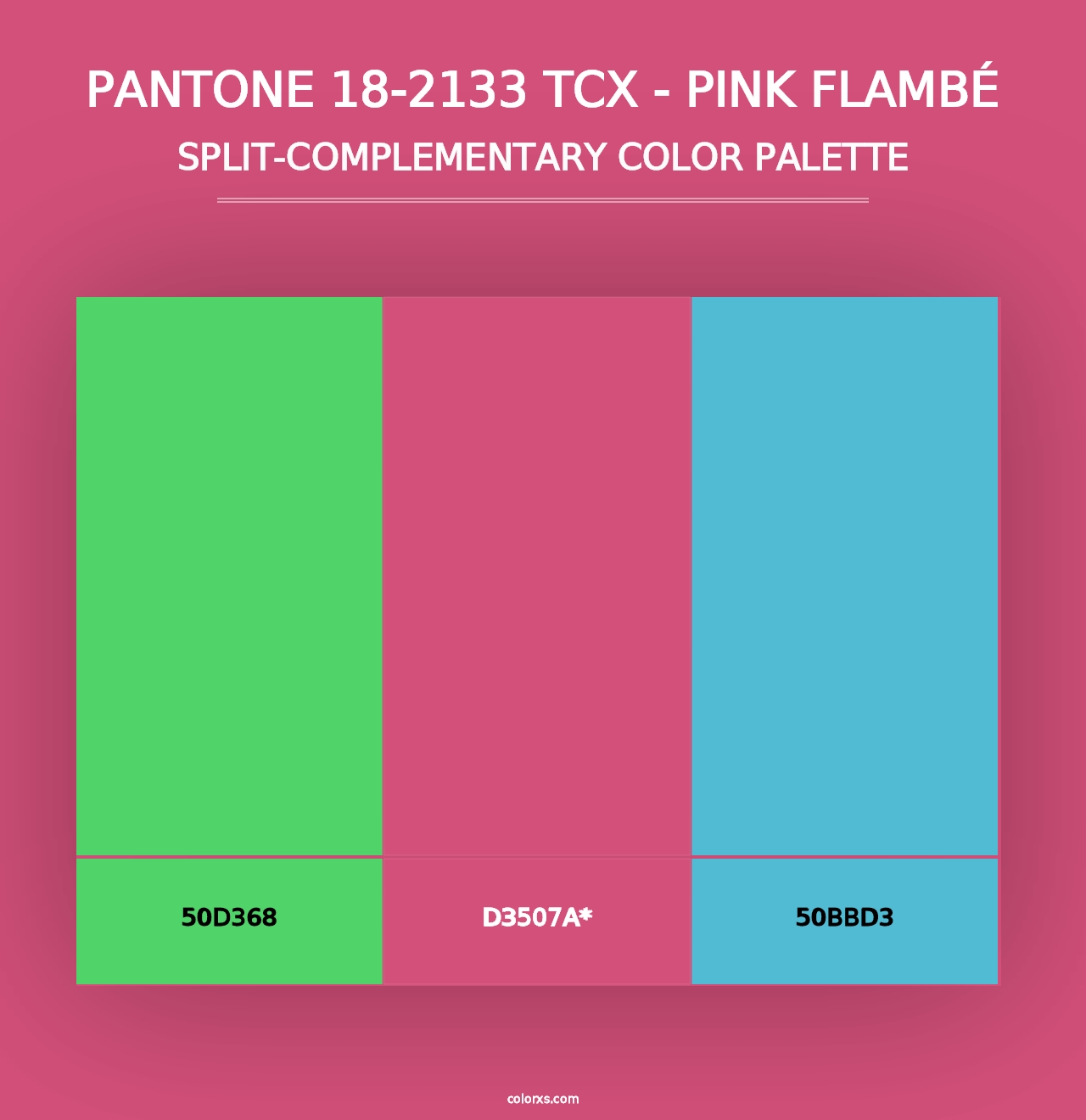 PANTONE 18-2133 TCX - Pink Flambé - Split-Complementary Color Palette