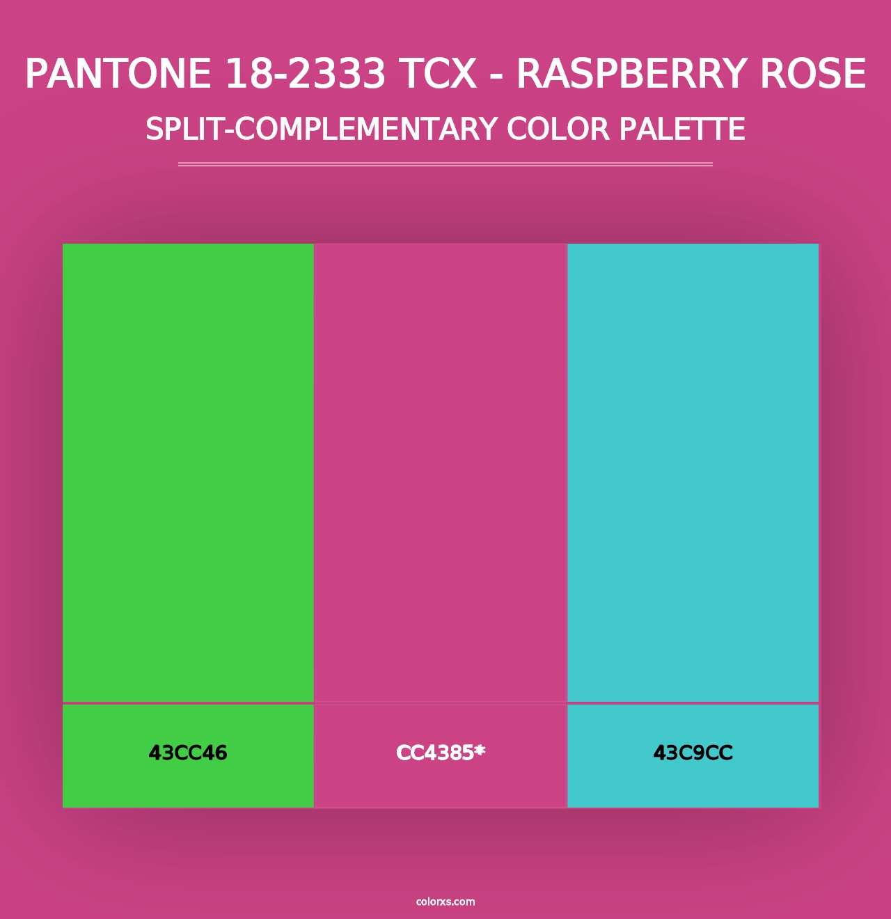 PANTONE 18-2333 TCX - Raspberry Rose - Split-Complementary Color Palette