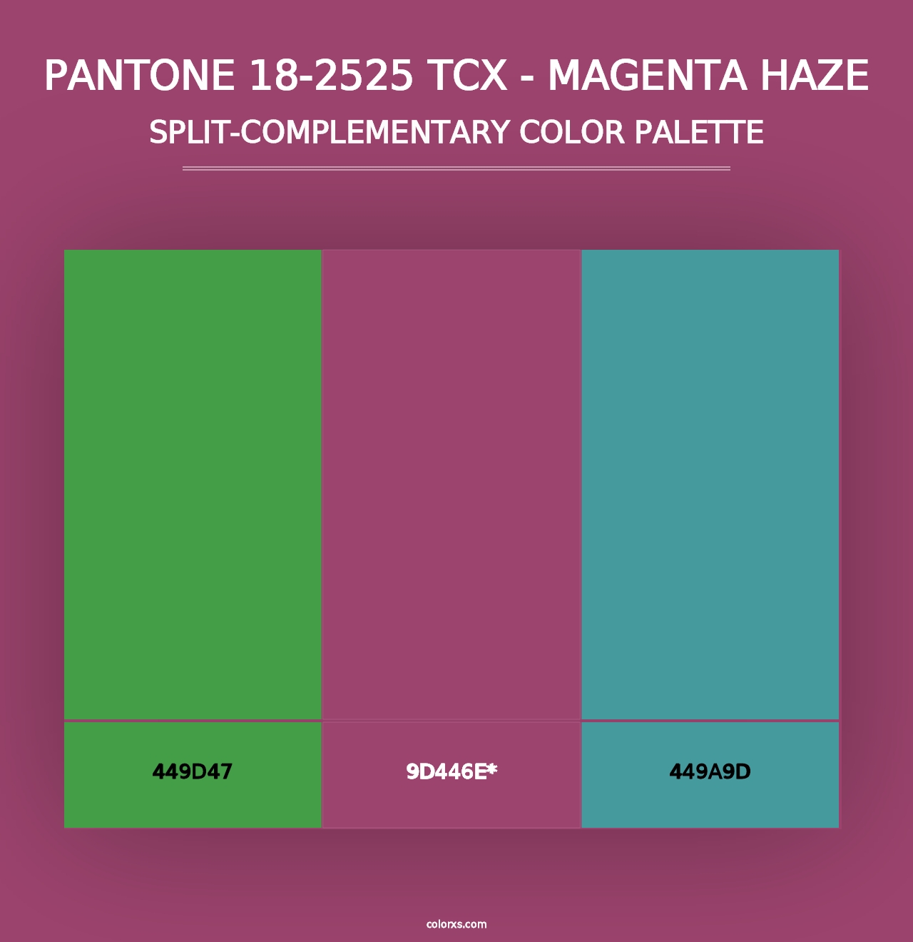 PANTONE 18-2525 TCX - Magenta Haze - Split-Complementary Color Palette