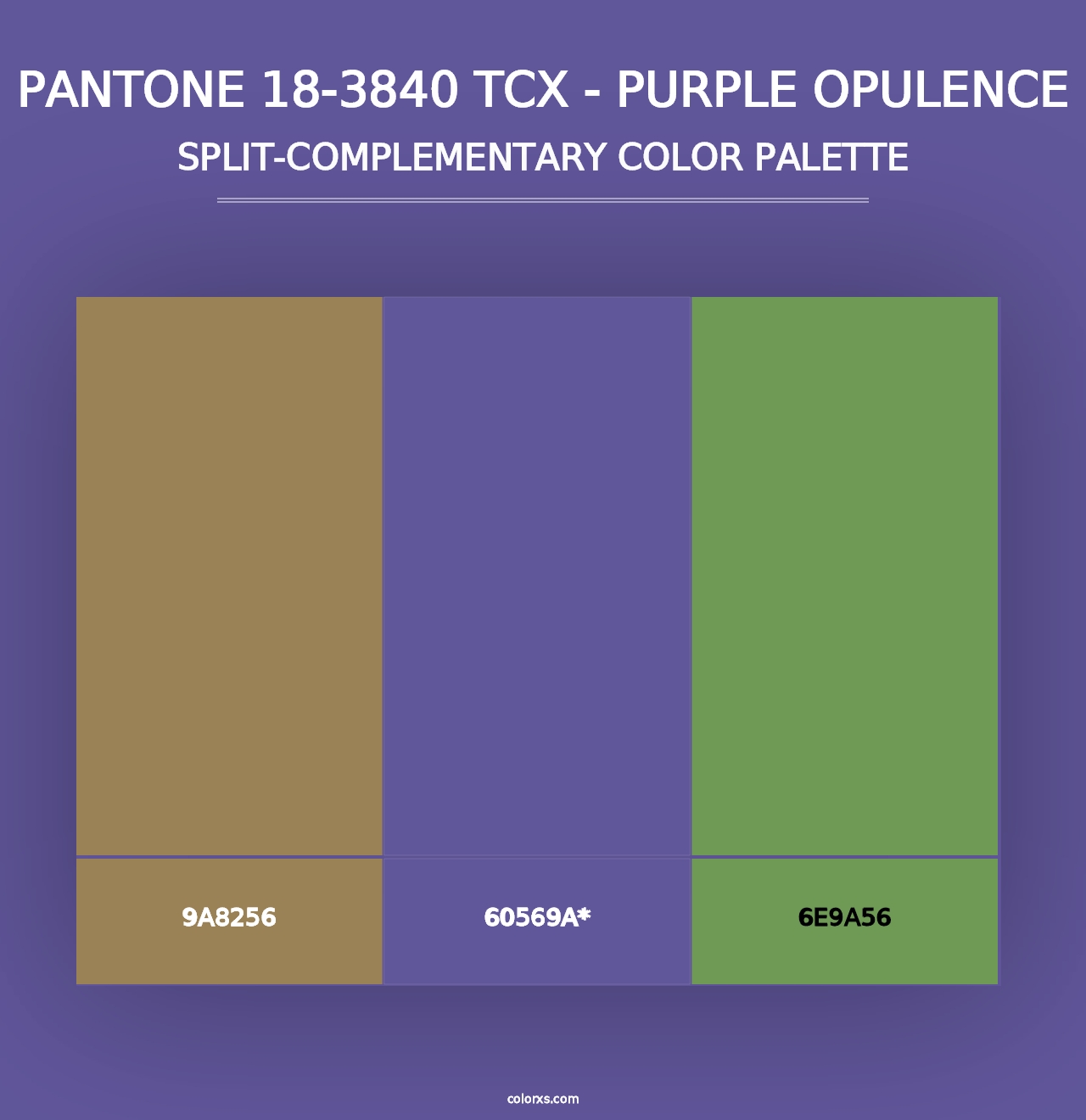 PANTONE 18-3840 TCX - Purple Opulence - Split-Complementary Color Palette