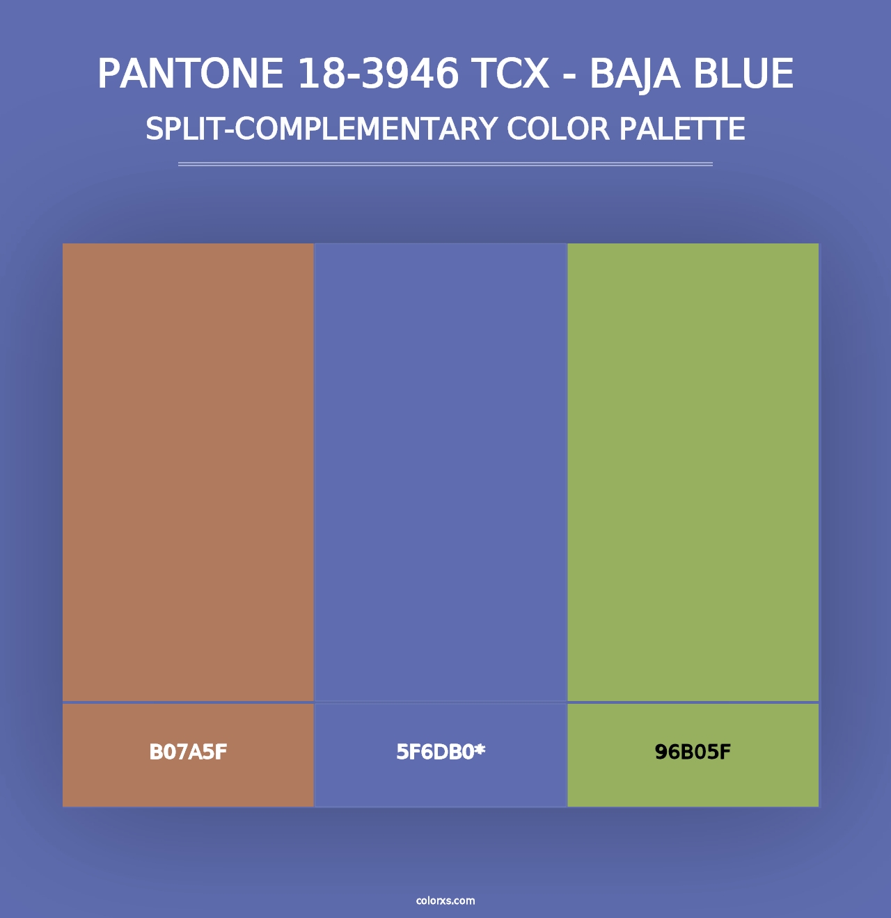 PANTONE 18-3946 TCX - Baja Blue - Split-Complementary Color Palette