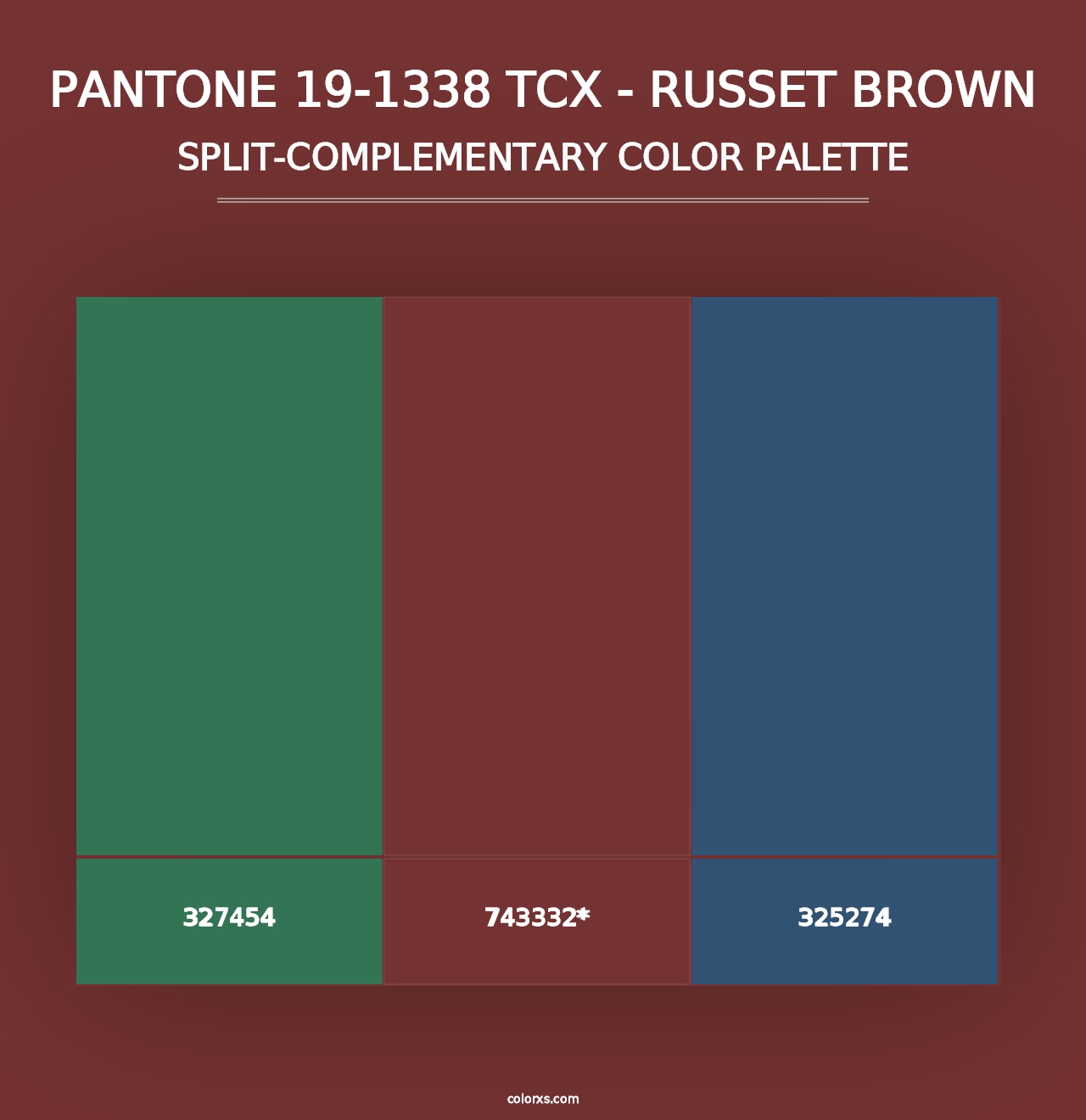 PANTONE 19-1338 TCX - Russet Brown - Split-Complementary Color Palette