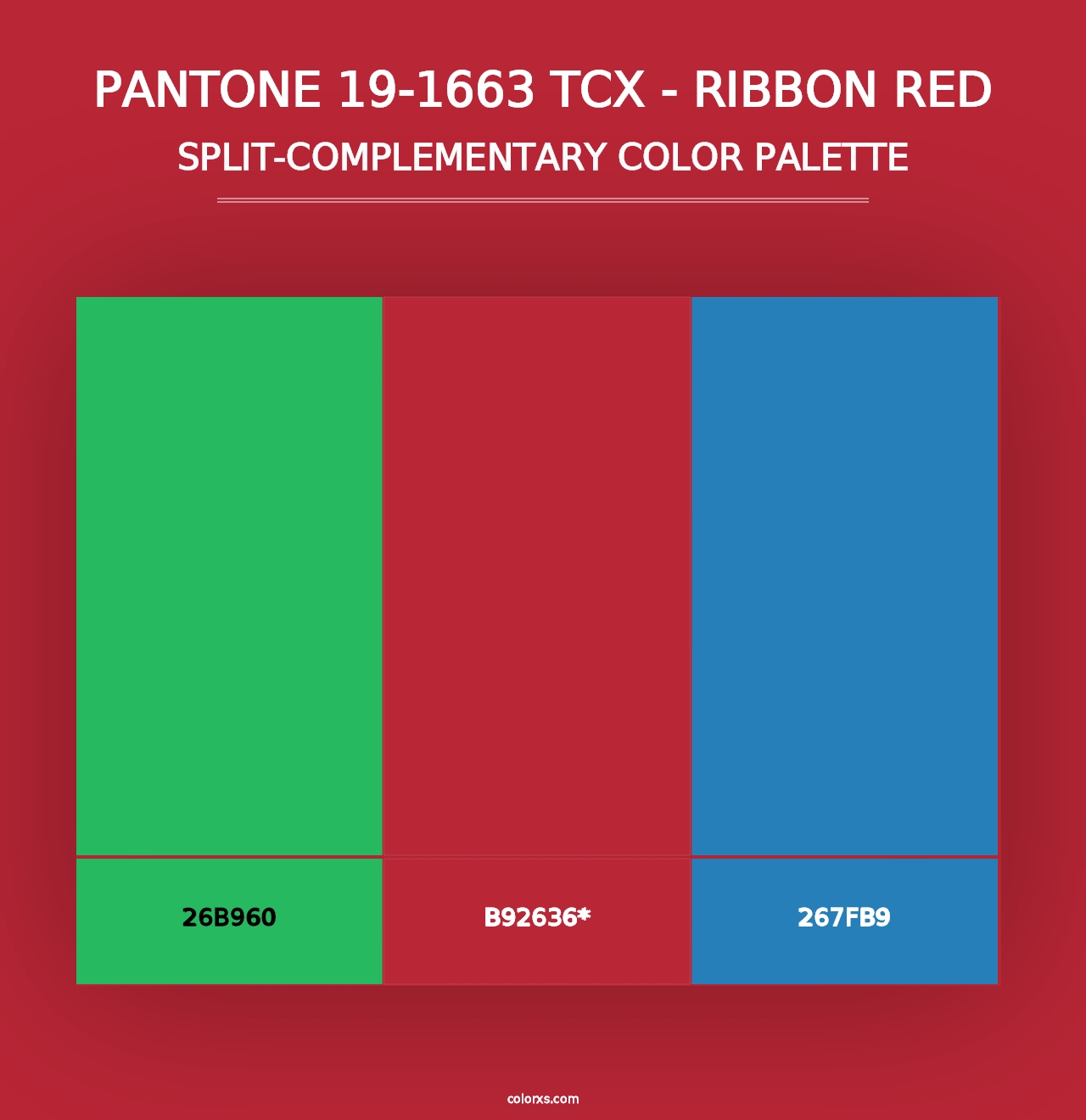 PANTONE 19-1663 TCX - Ribbon Red - Split-Complementary Color Palette