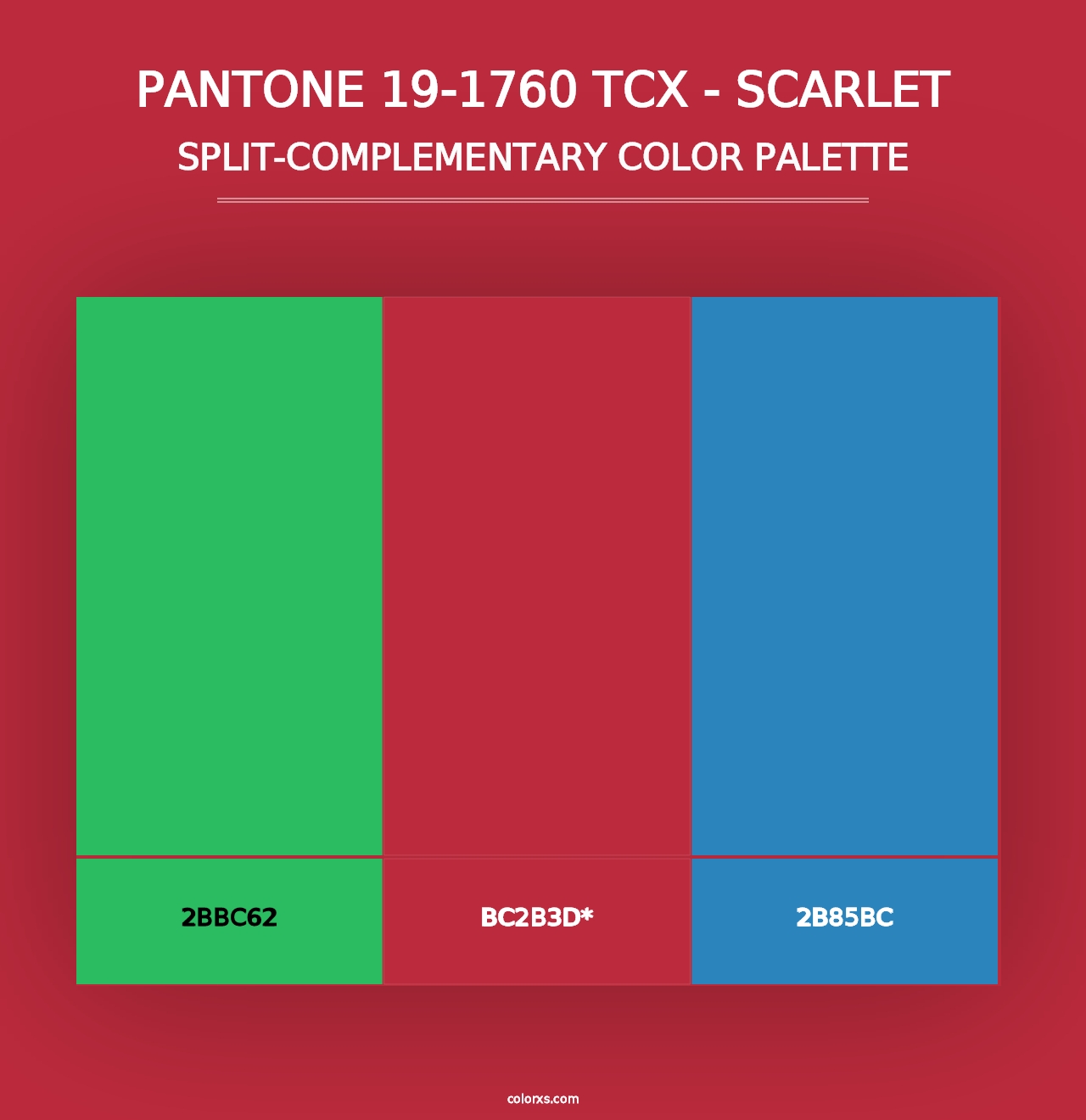 PANTONE 19-1760 TCX - Scarlet - Split-Complementary Color Palette